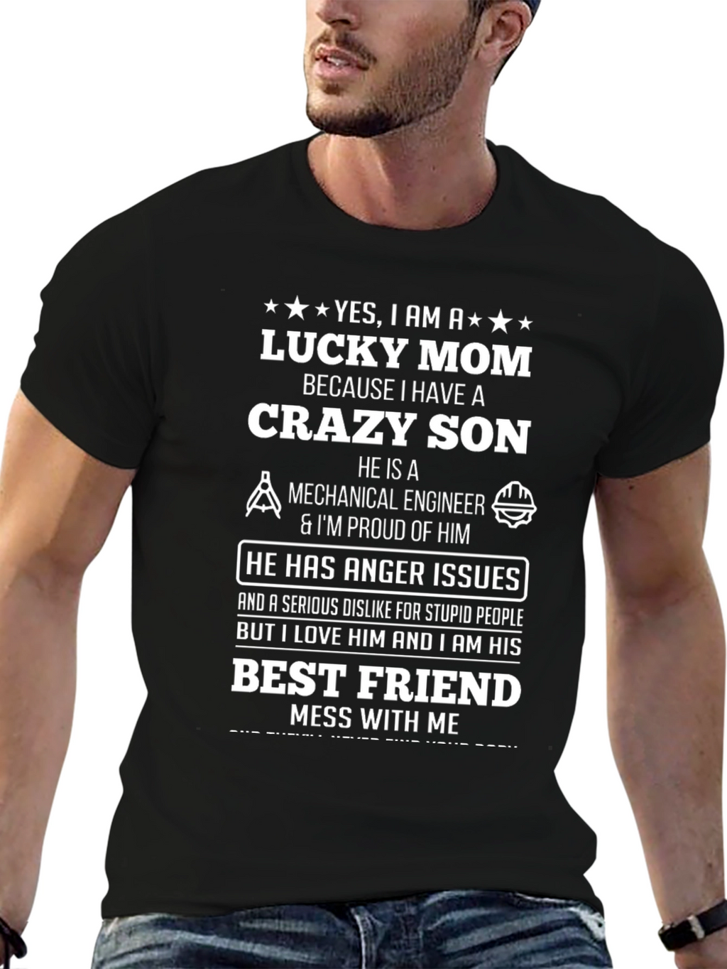 Lucky Mom Crazy Son Mechanical Engineer T-Shirt