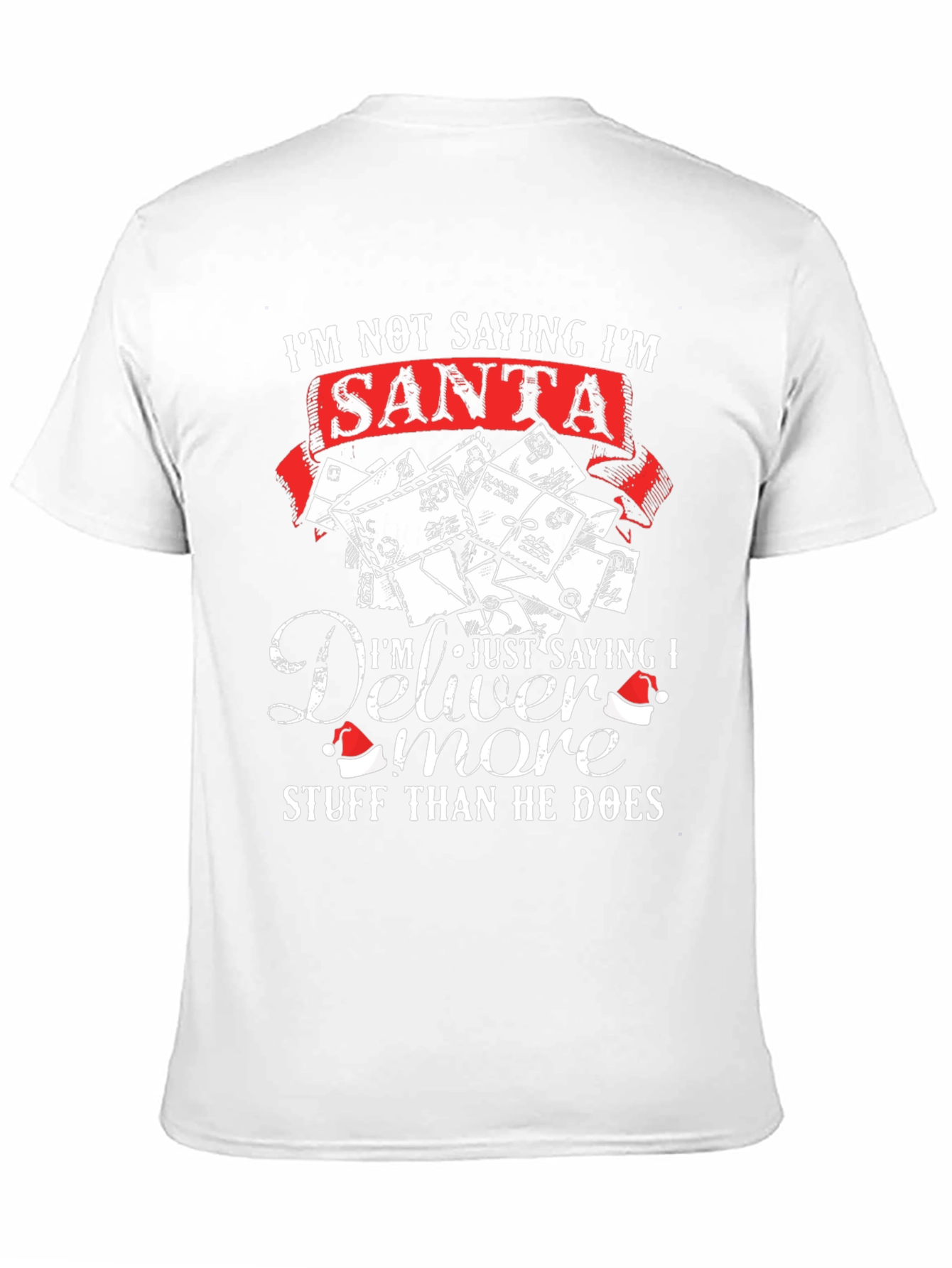 Im Not Saying Im Santa T-Shirt