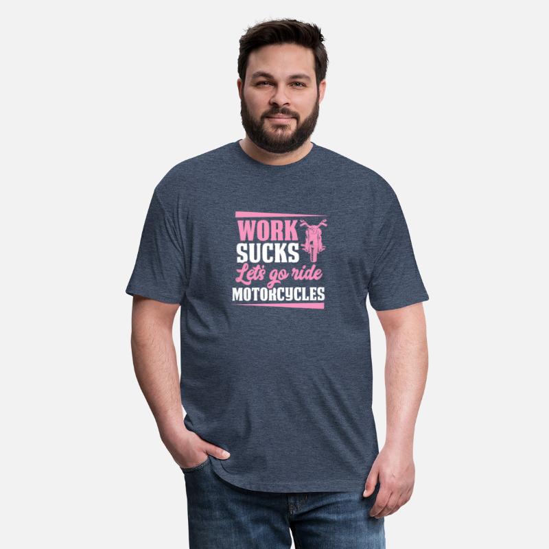 Work Sucks Let'S Go Ride Motorcycles Motorcycle Bi
