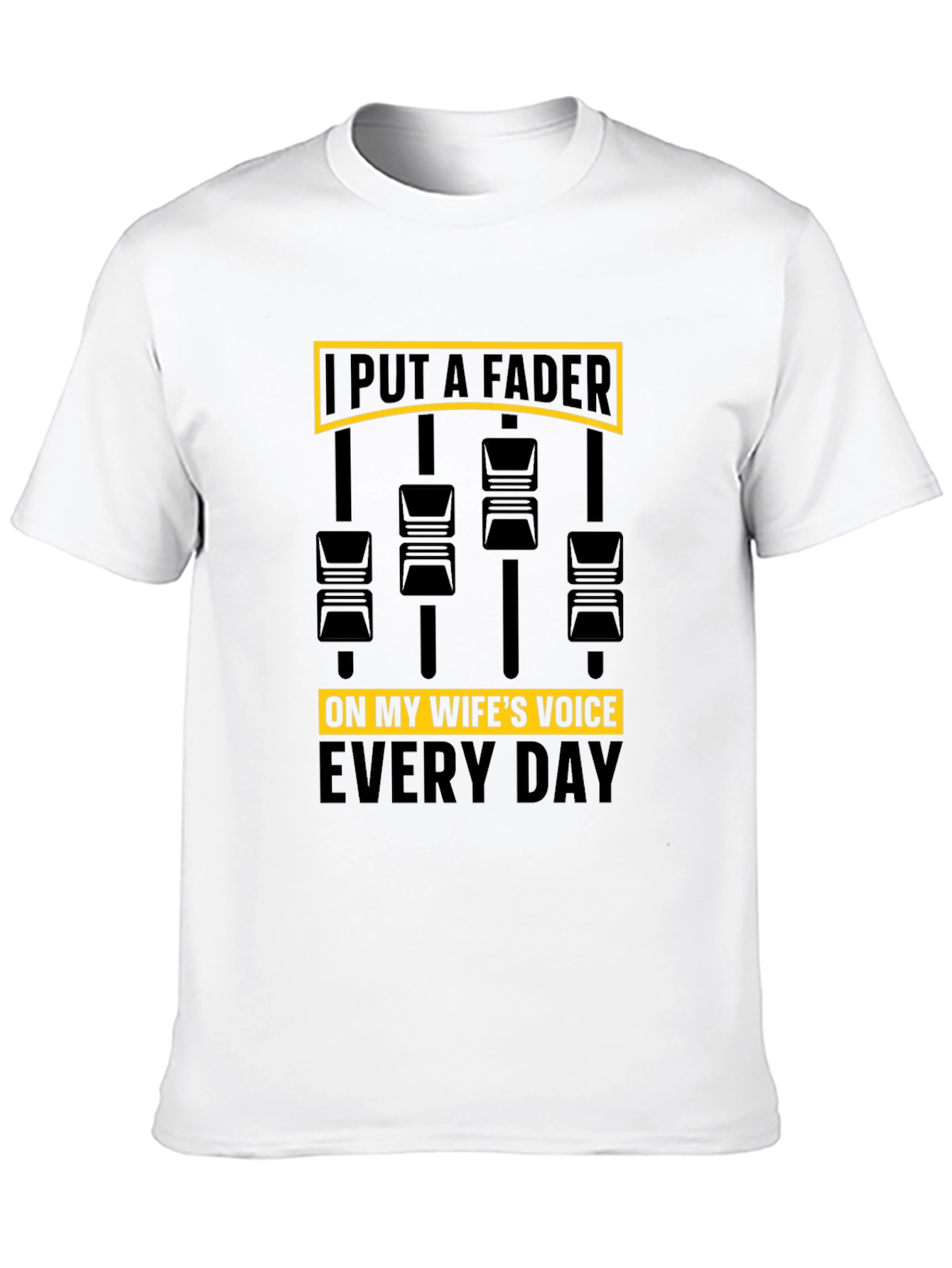 Put A Fader Funny Graphic T-Shirt