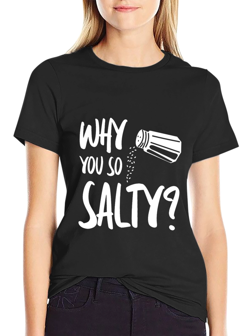 Why You So Salty? Graphic T-Shirt