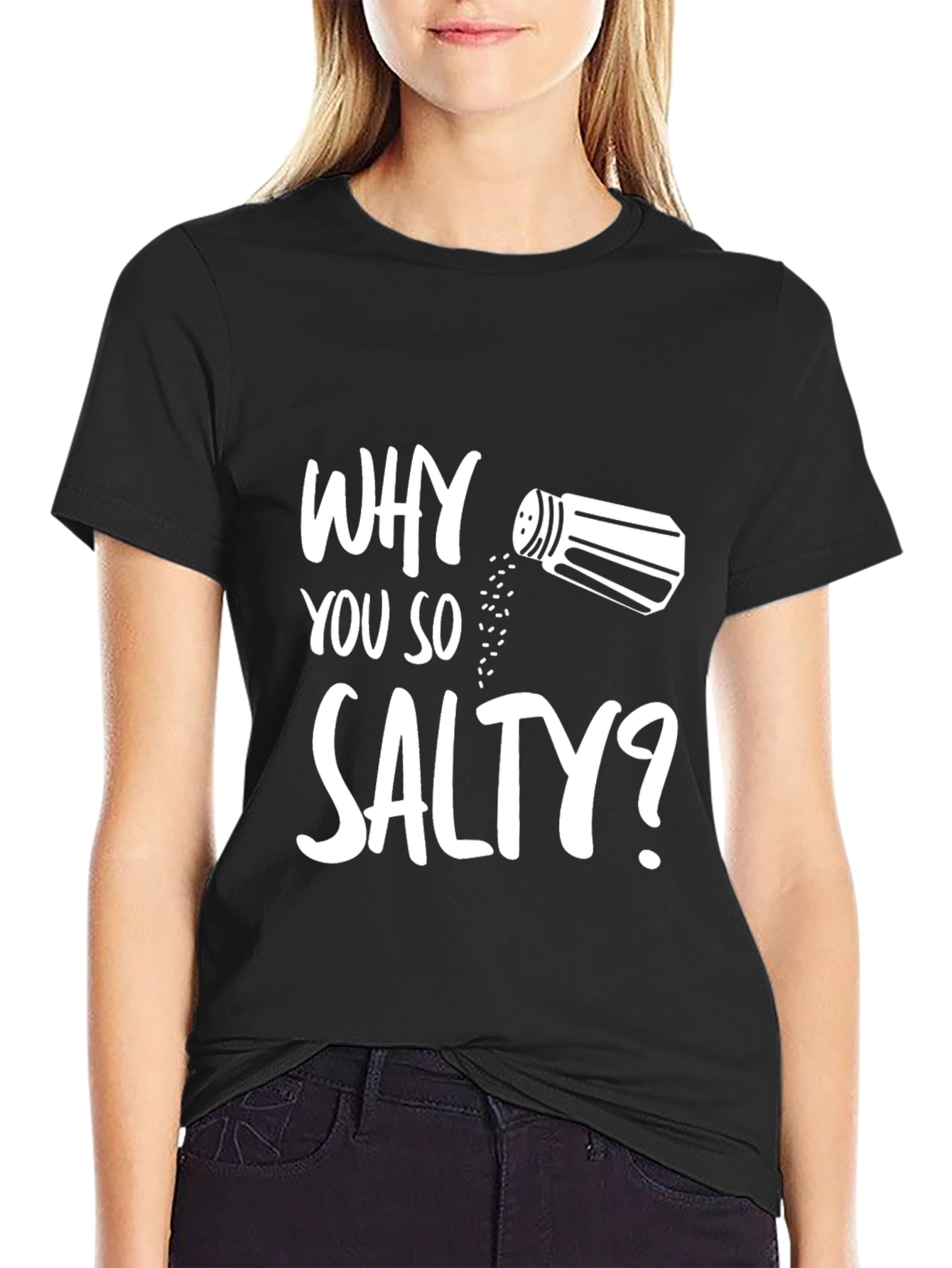 Why You So Salty? Graphic T-Shirt
