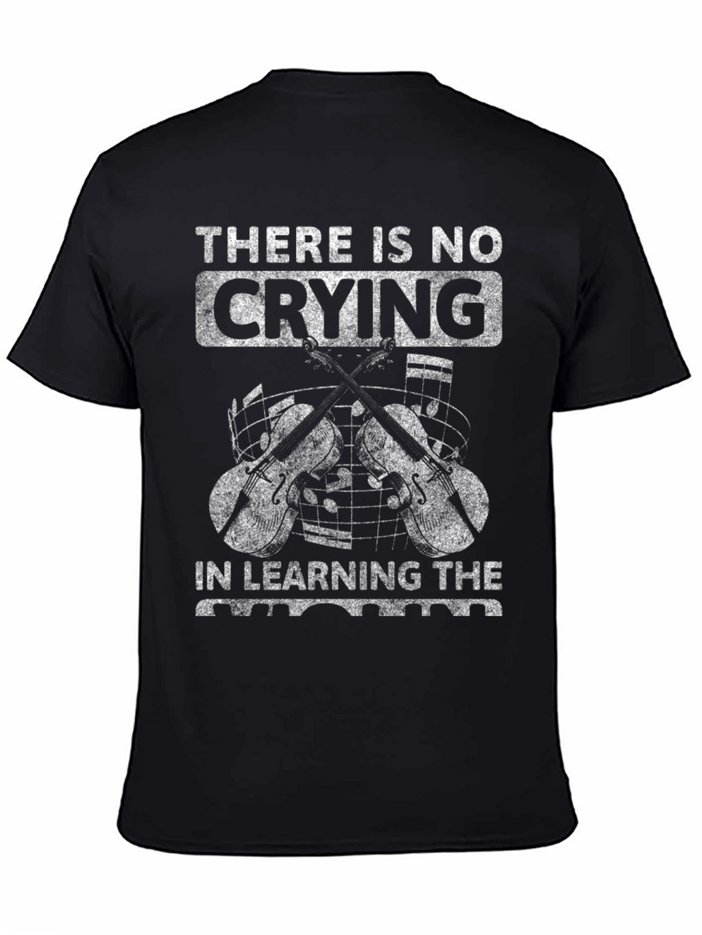 No Crying Learning Violin Black T-Shirt