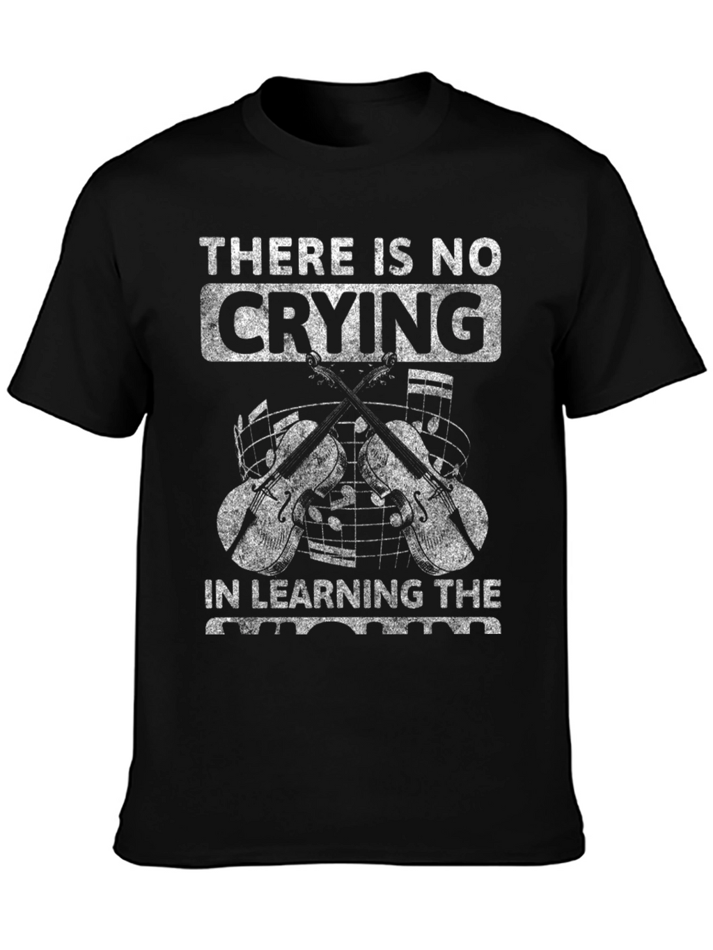 No Crying Learning Violin Black T-Shirt