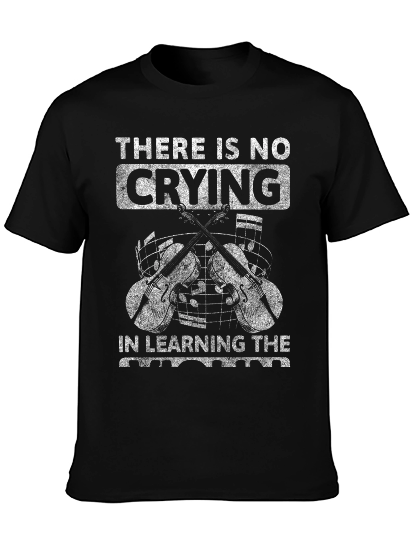 No Crying Learning Violin Black T-Shirt