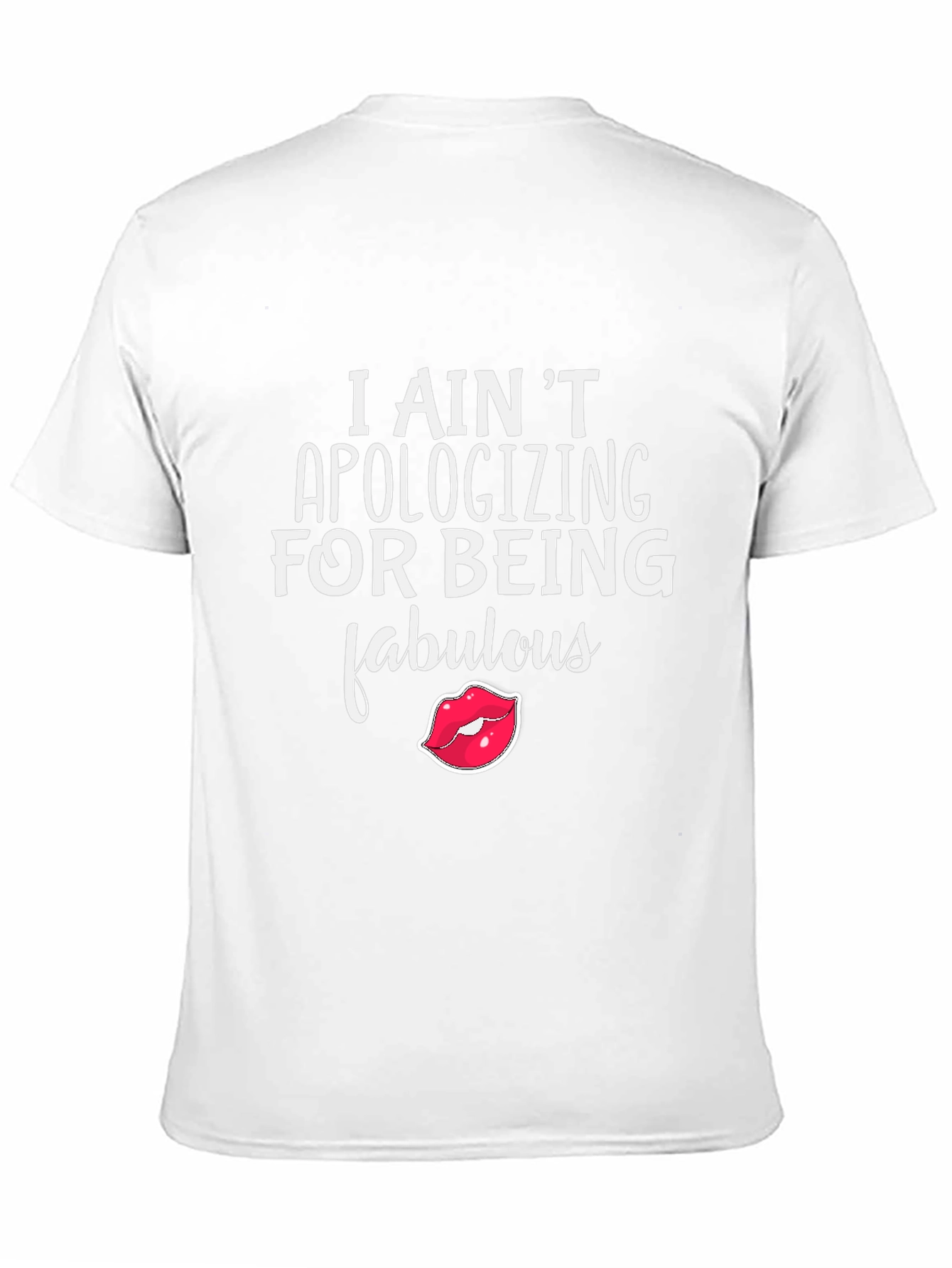 Fabulous Statement Tee - I Aint Apologizing!