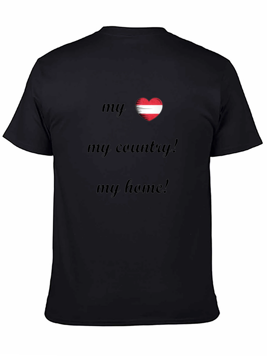 My Country My Home Austria Flag Heart T-Shirt