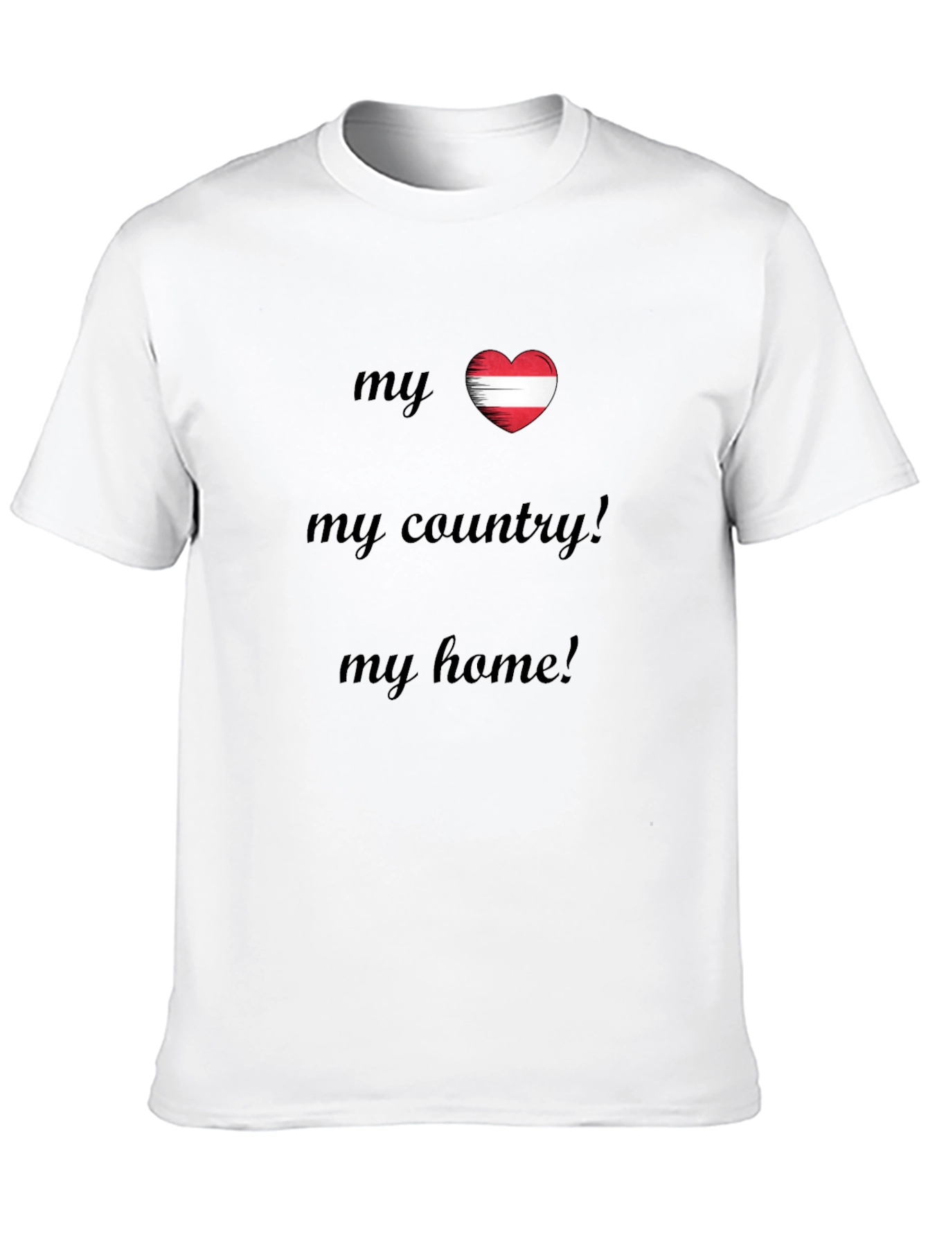 My Country My Home Austria Flag Heart T-Shirt