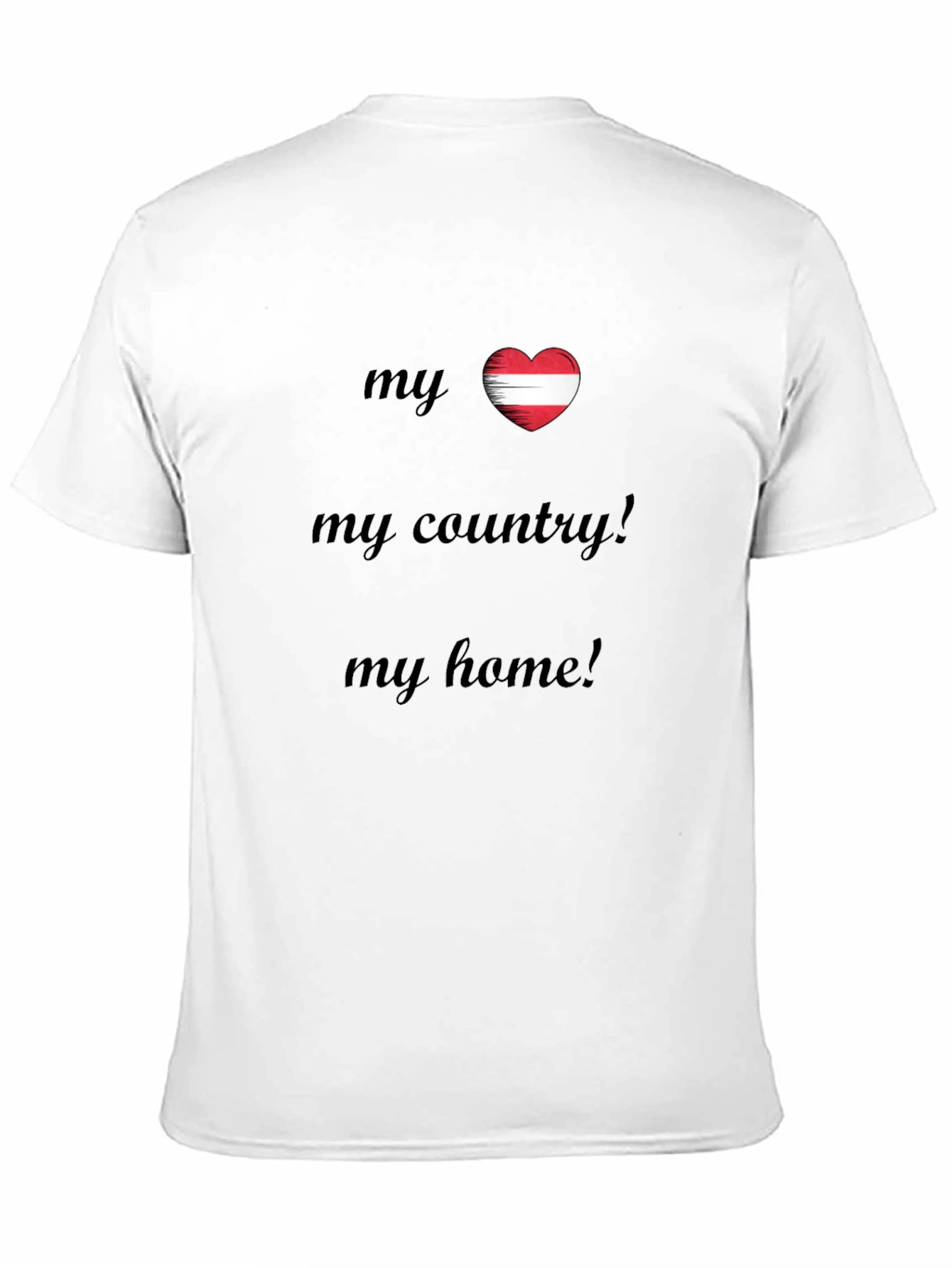 My Country My Home Austria Flag Heart T-Shirt