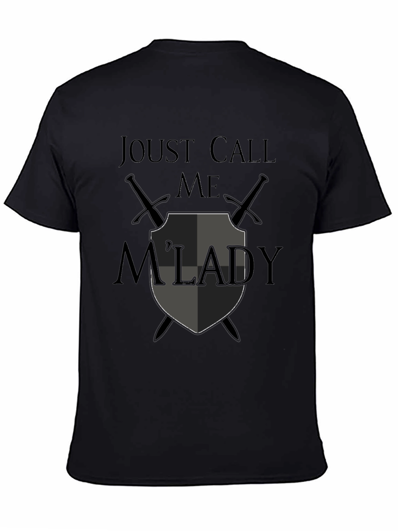 Joust Call Me MLady Graphic T-Shirt