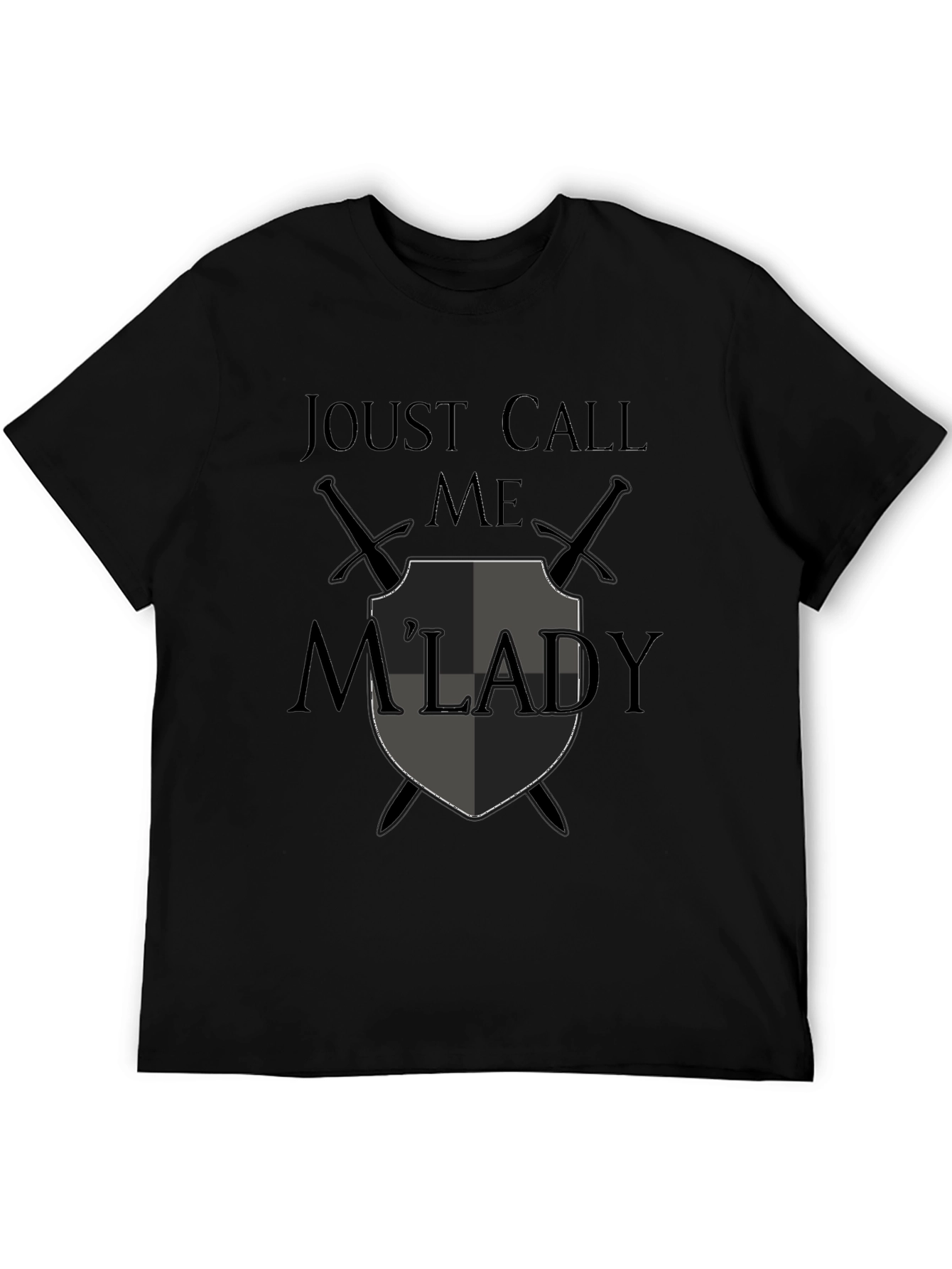 Joust Call Me MLady Graphic T-Shirt