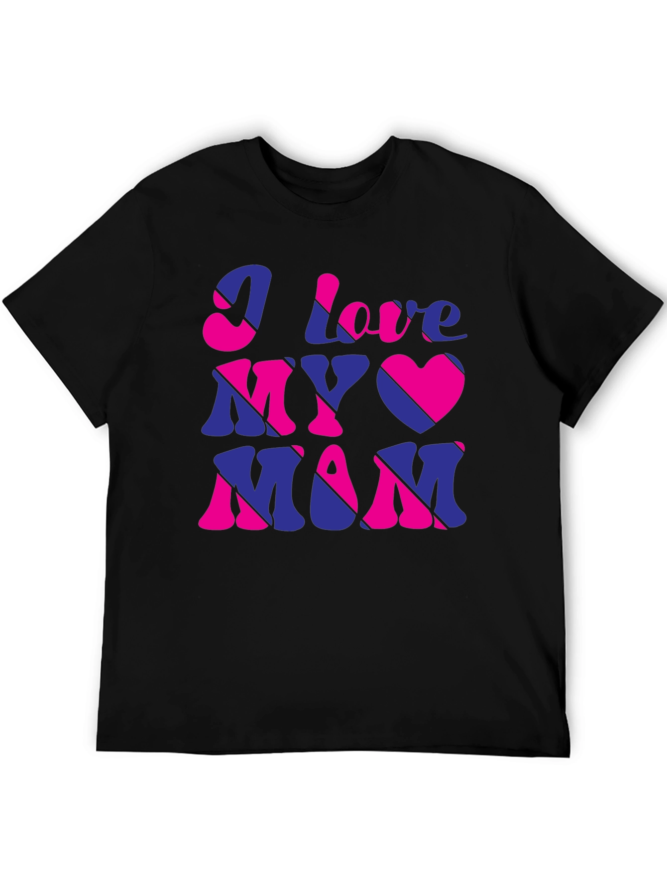 I Love My Mom Graphic T-Shirt