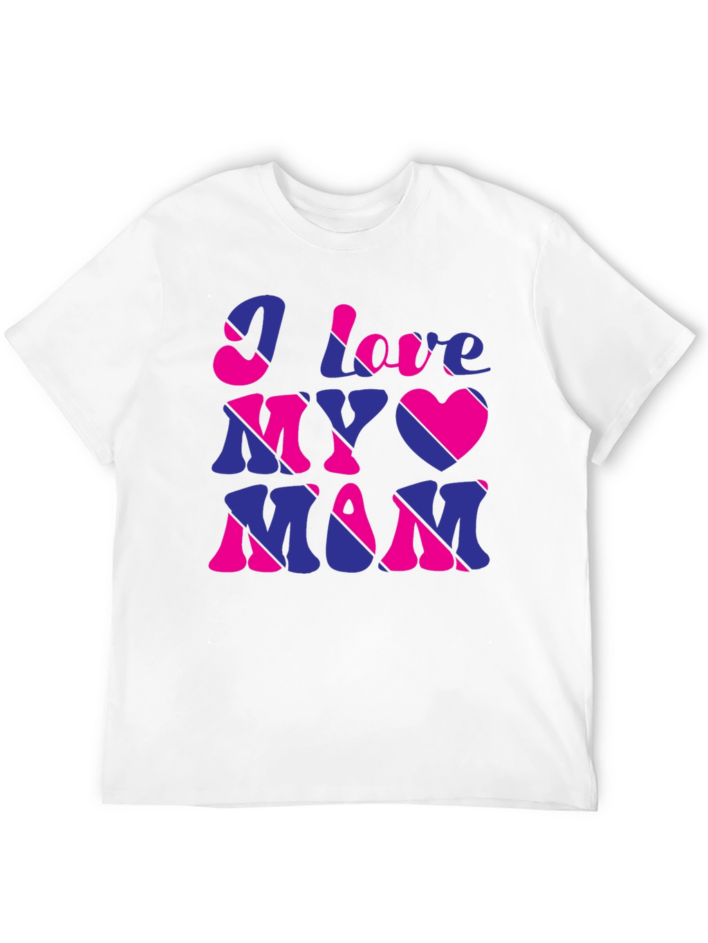 I Love My Mom Graphic T-Shirt