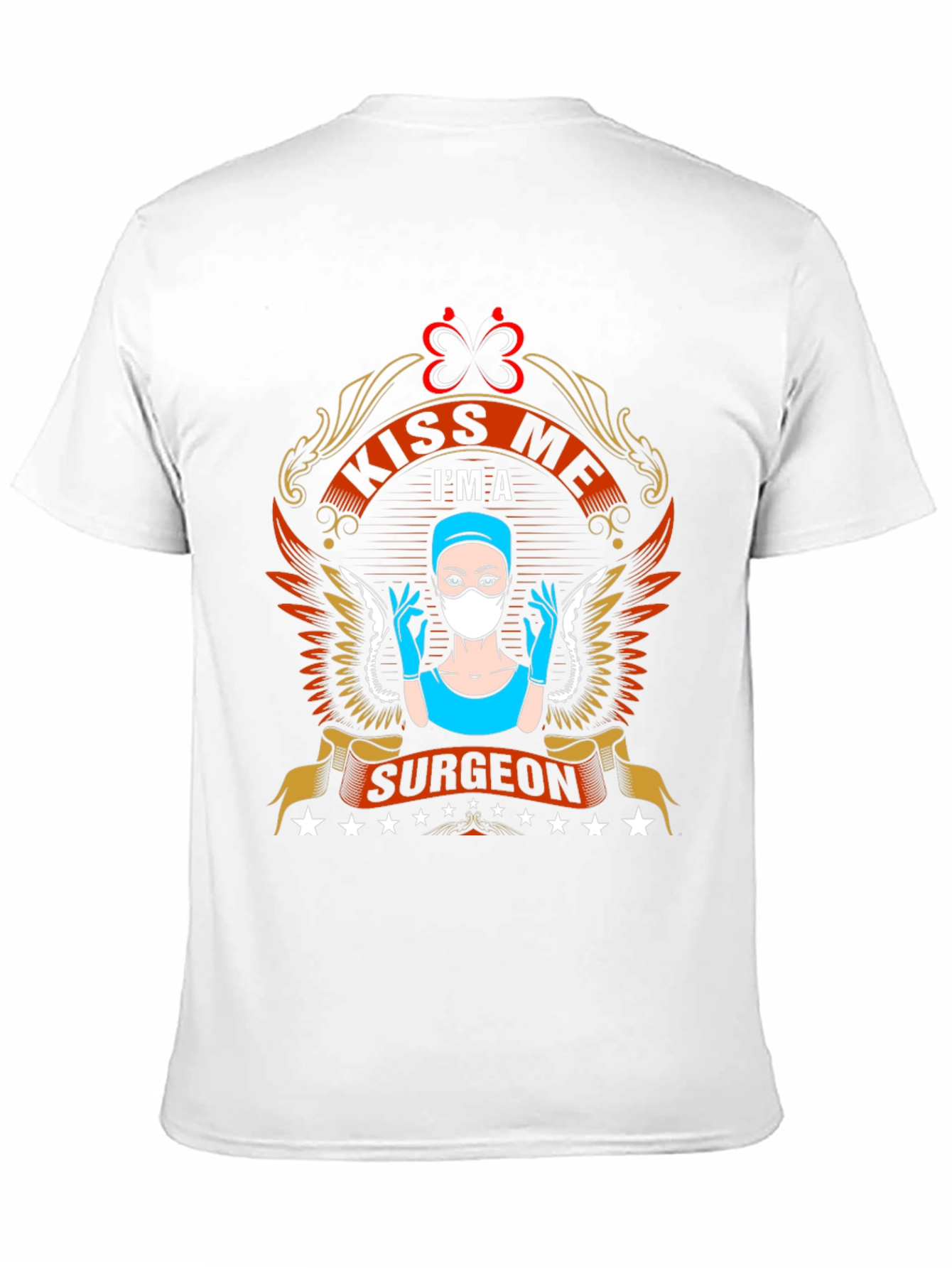 Kiss Me Im A Surgeon T-Shirt