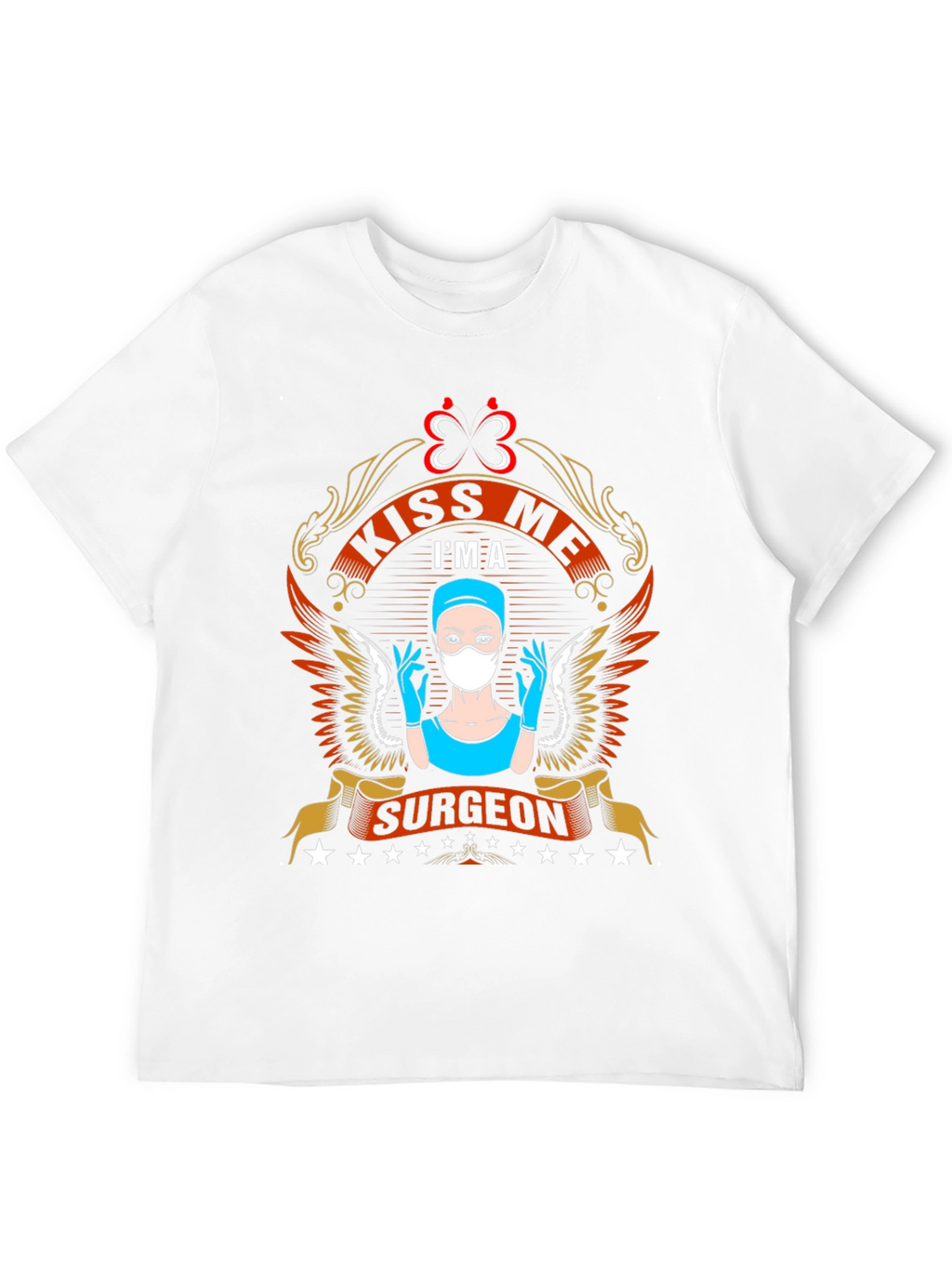 Kiss Me Im A Surgeon T-Shirt