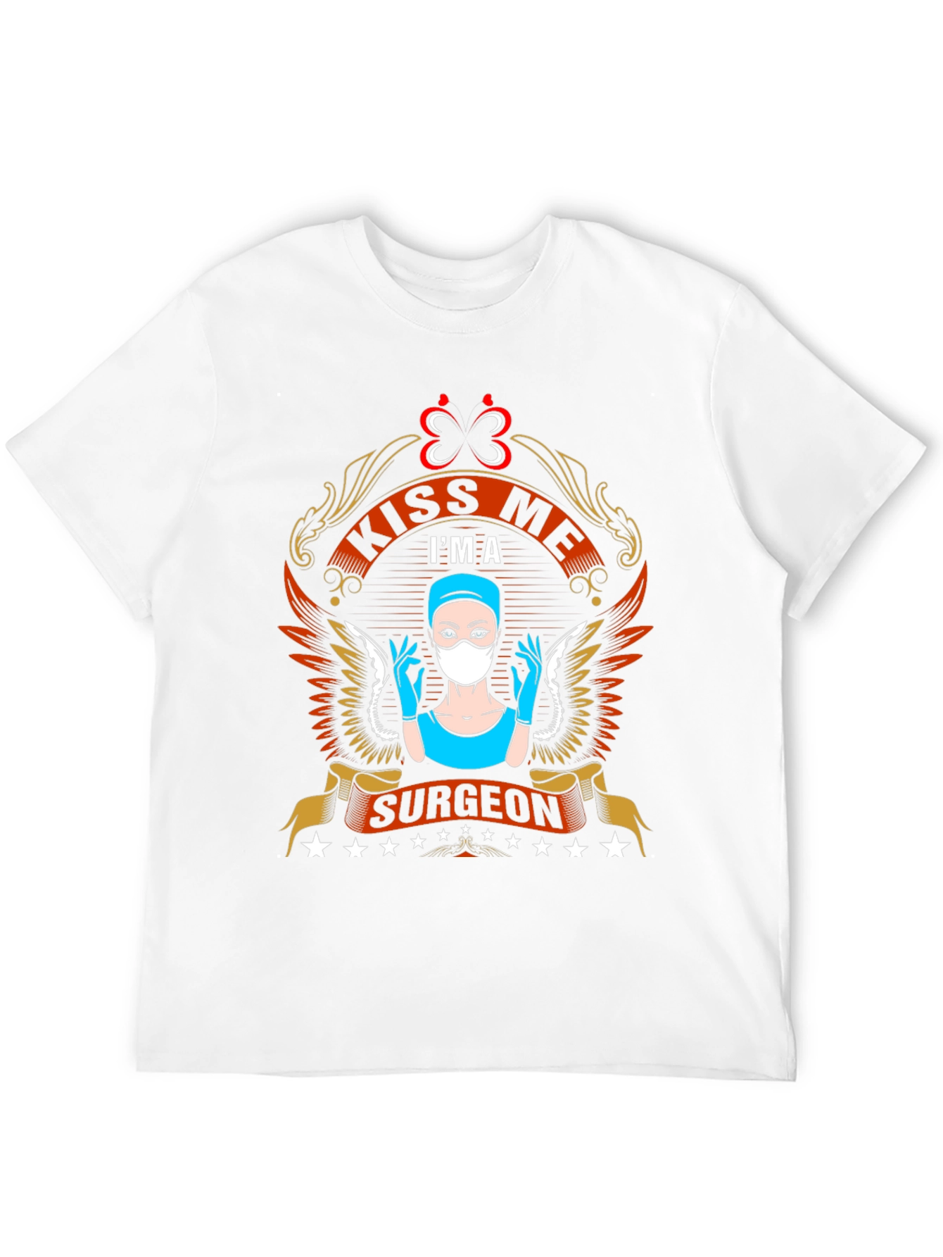 Kiss Me Im A Surgeon T-Shirt