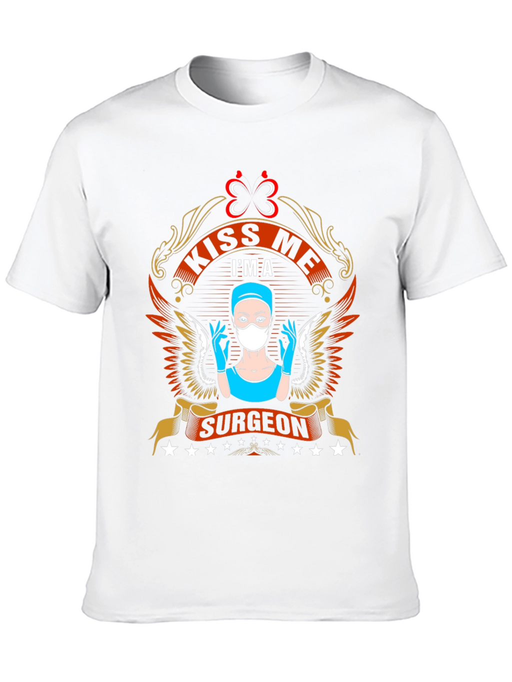 Kiss Me Im A Surgeon T-Shirt