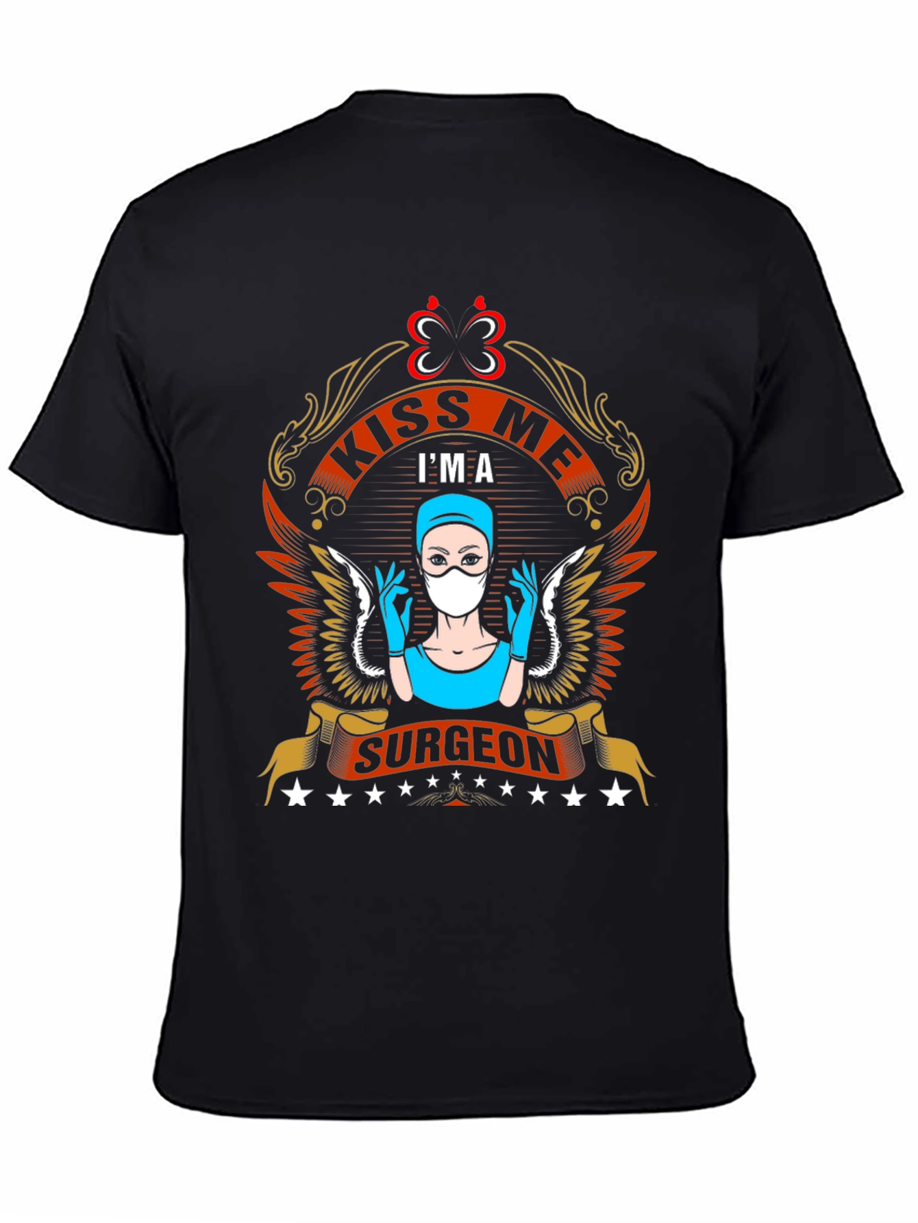 Kiss Me Im A Surgeon T-Shirt