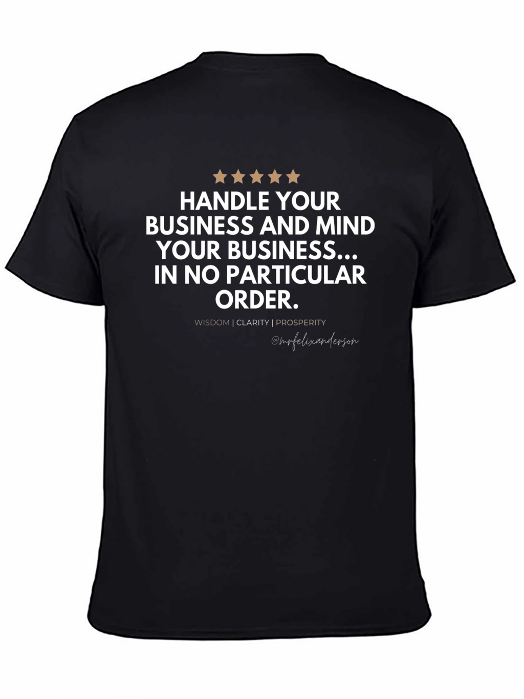 Handle Your Business T-Shirt