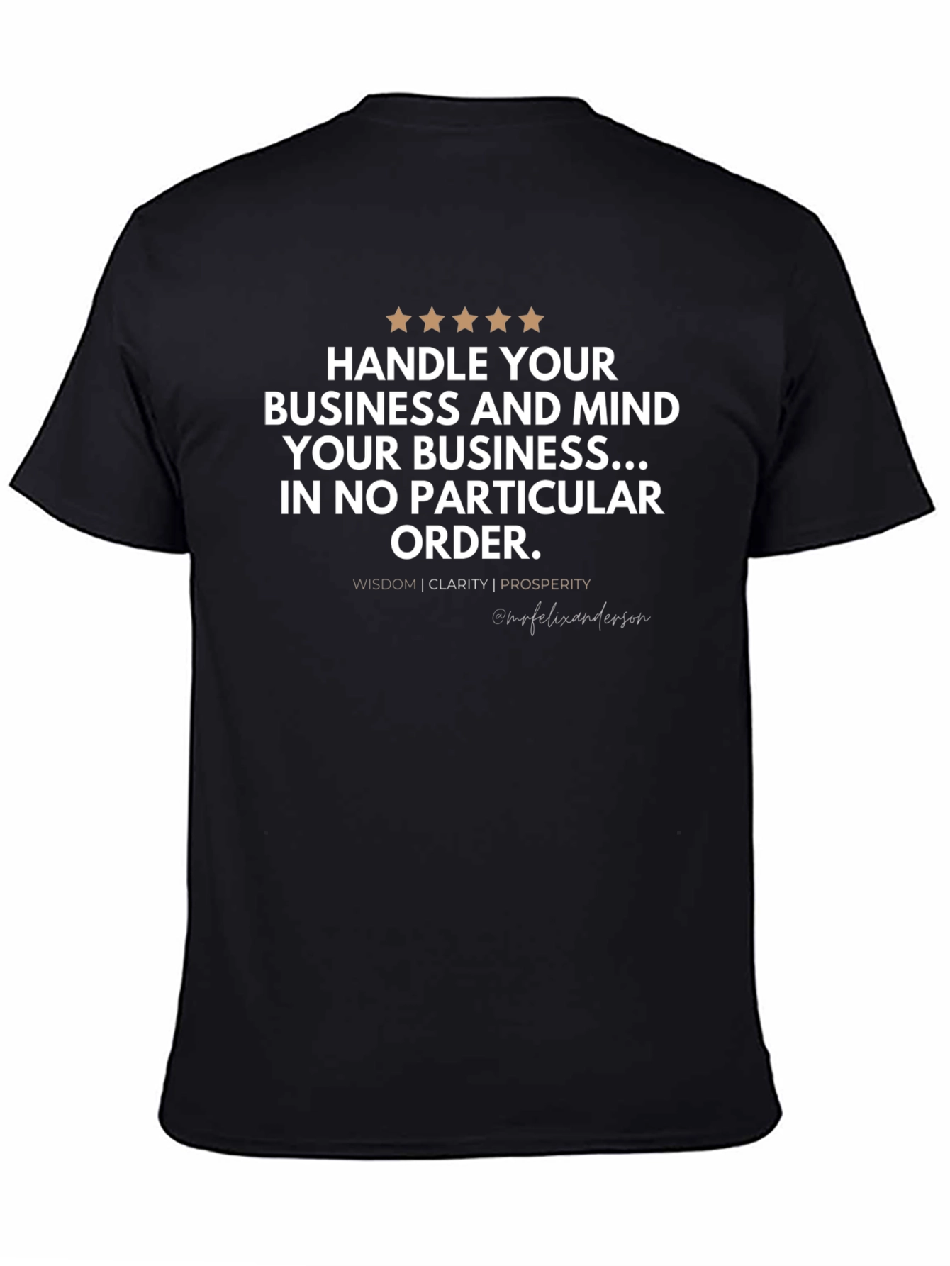 Handle Your Business T-Shirt