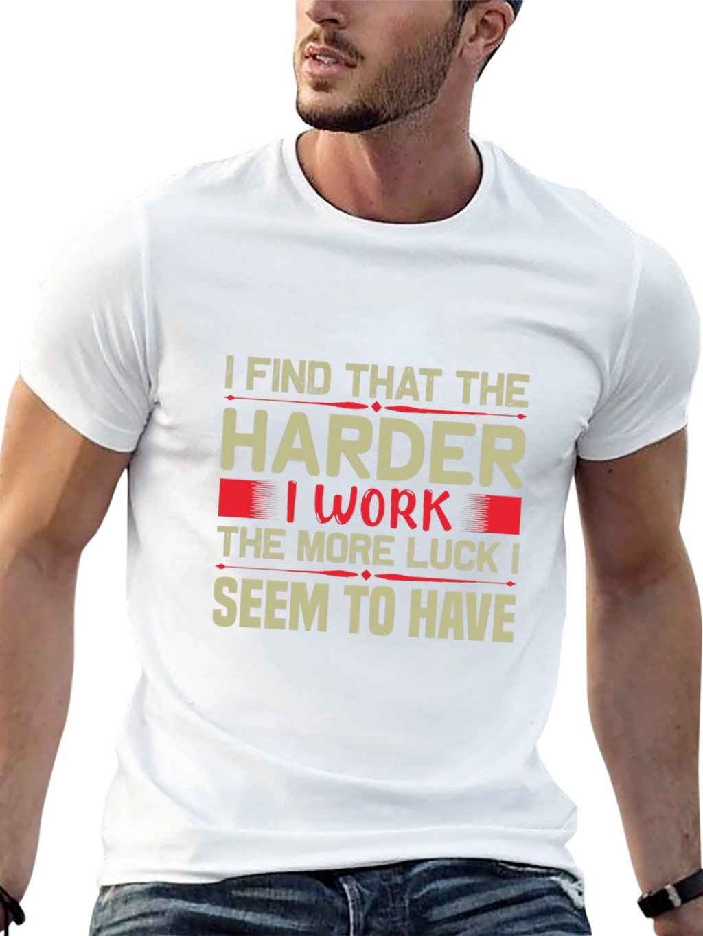 Hard Work Luck T-Shirt - Motivational Tee