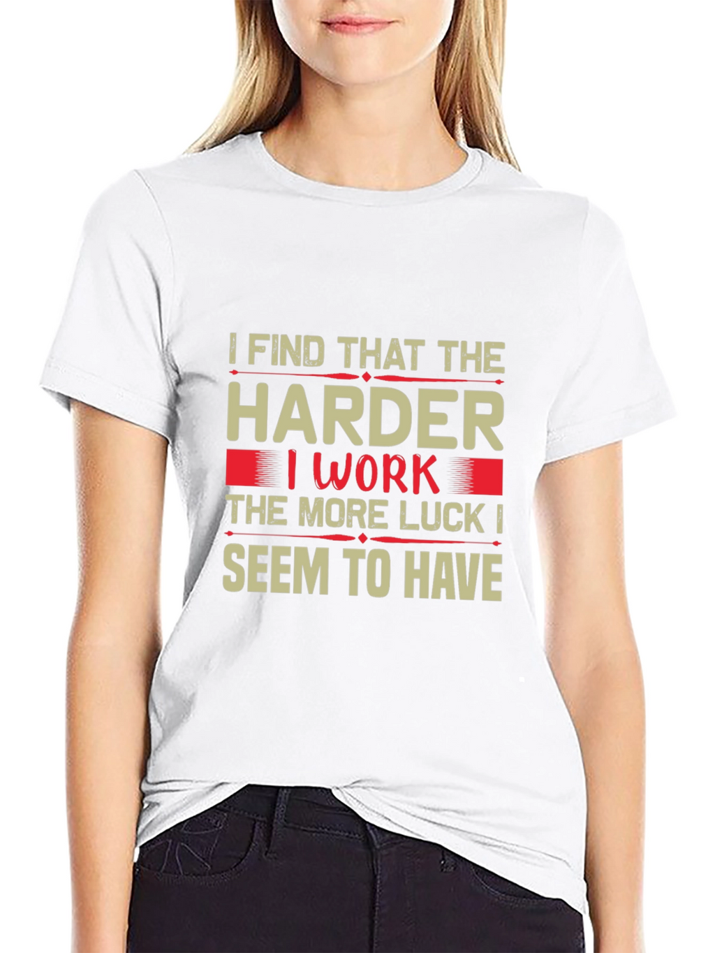 Hard Work Luck T-Shirt - Motivational Tee