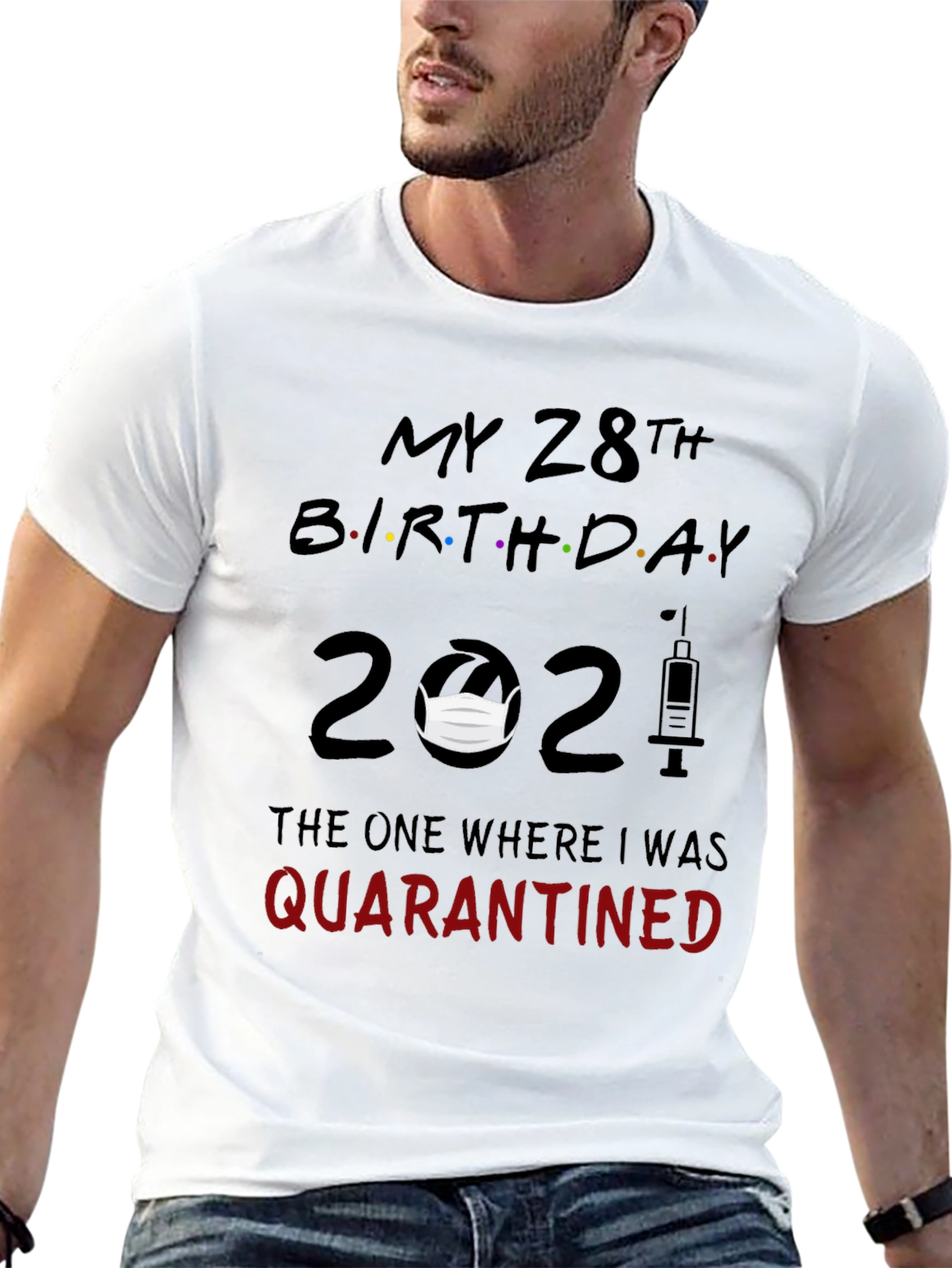 28th Birthday Quarantine T-Shirt