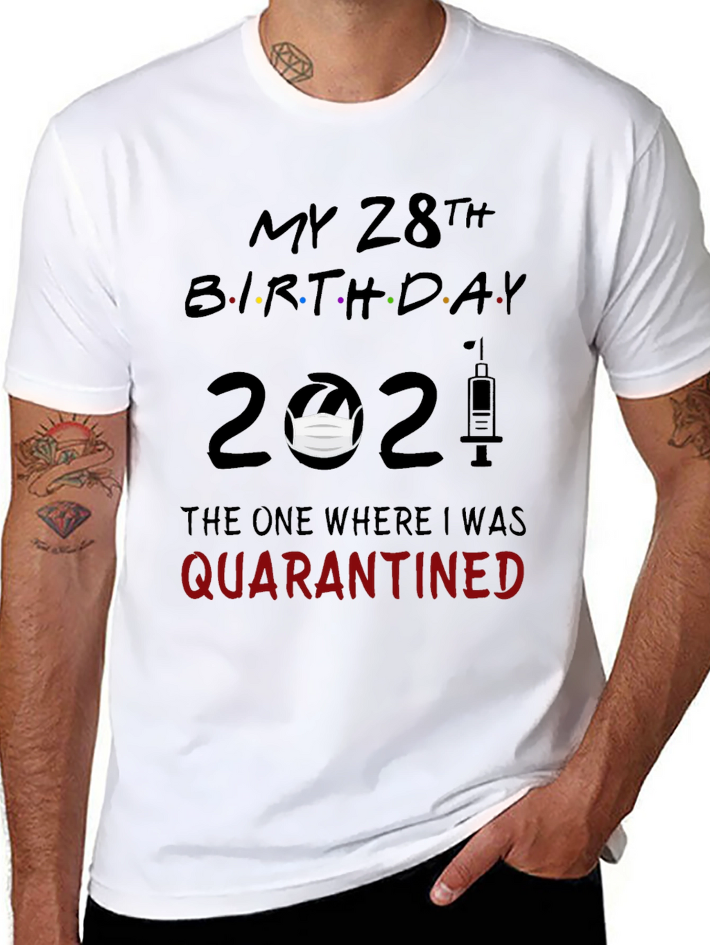 28th Birthday Quarantine T-Shirt