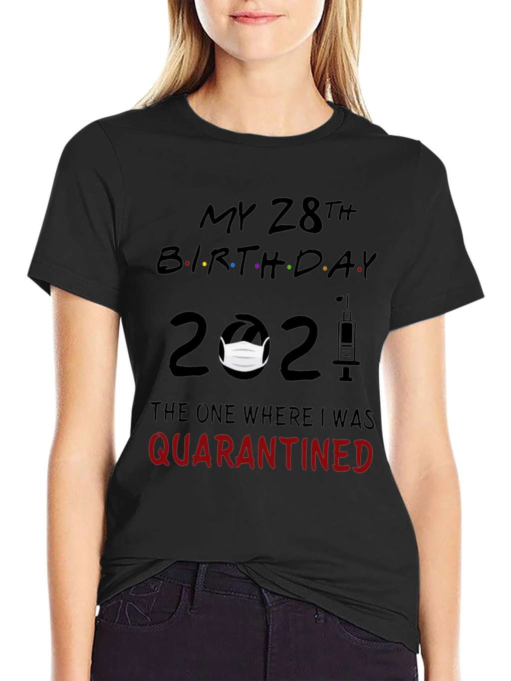 28th Birthday Quarantine T-Shirt