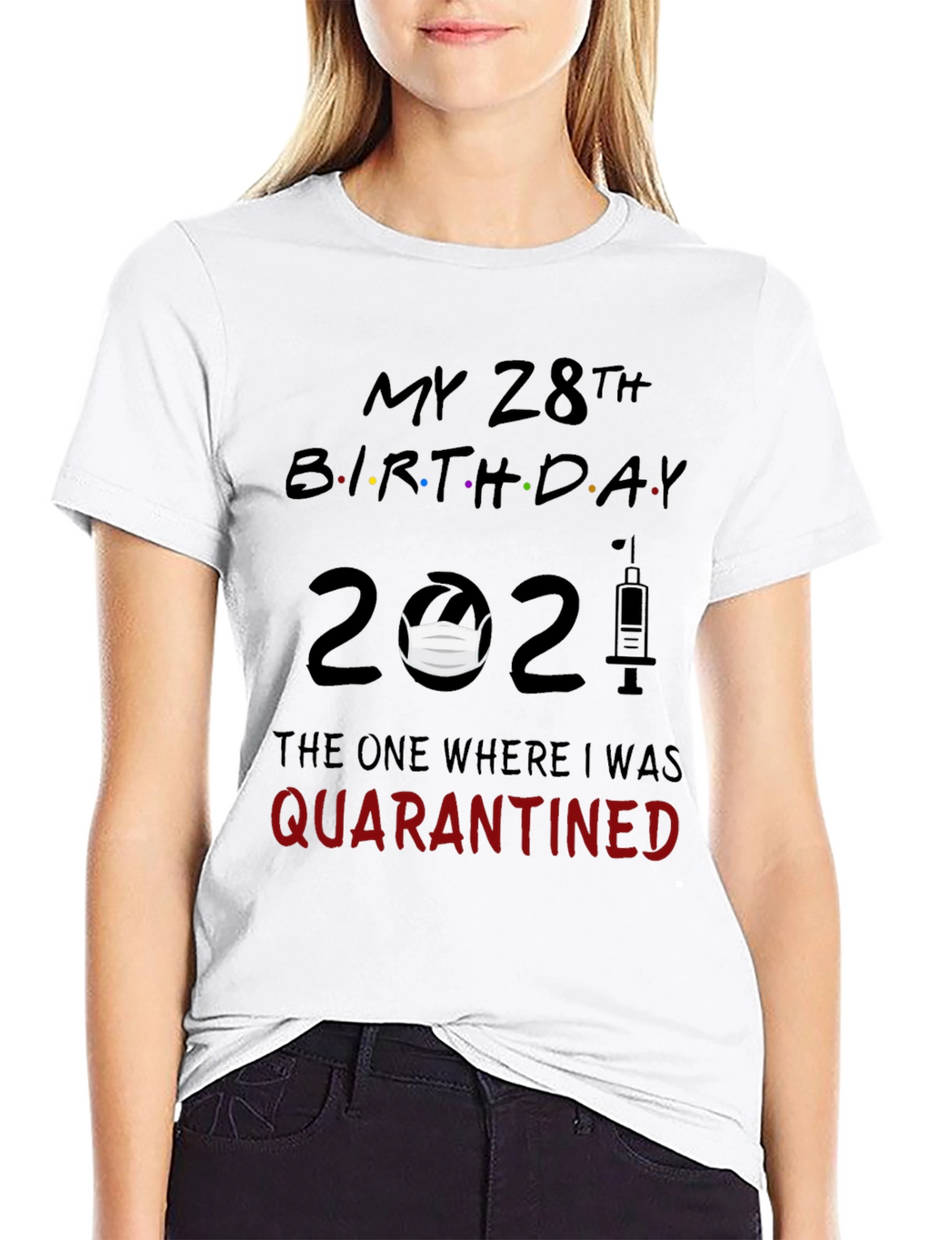 28th Birthday Quarantine T-Shirt