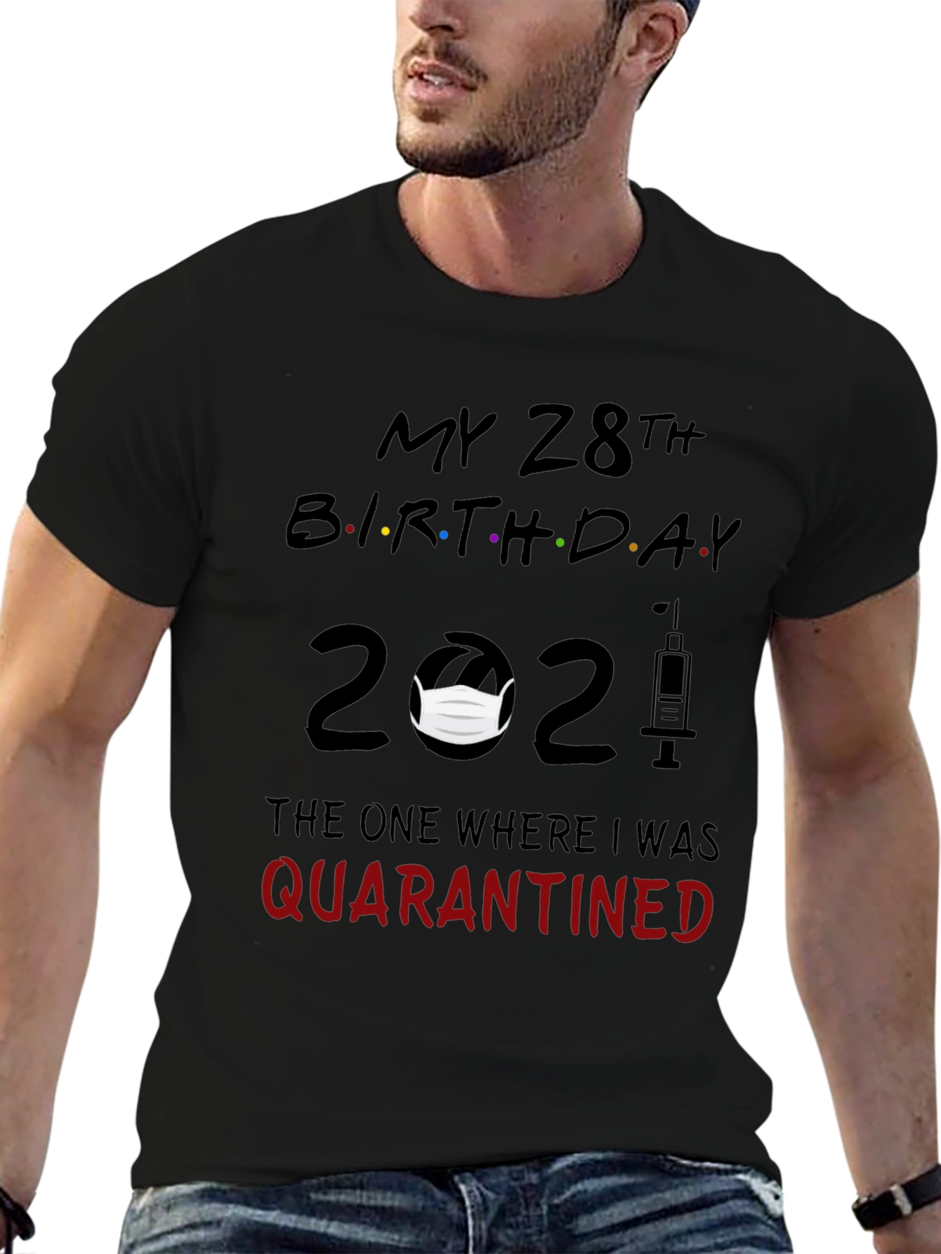 28th Birthday Quarantine T-Shirt
