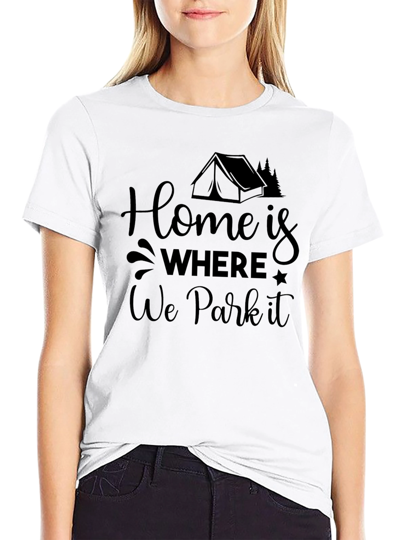 Home Is Where We Park It Camping T-Shirt