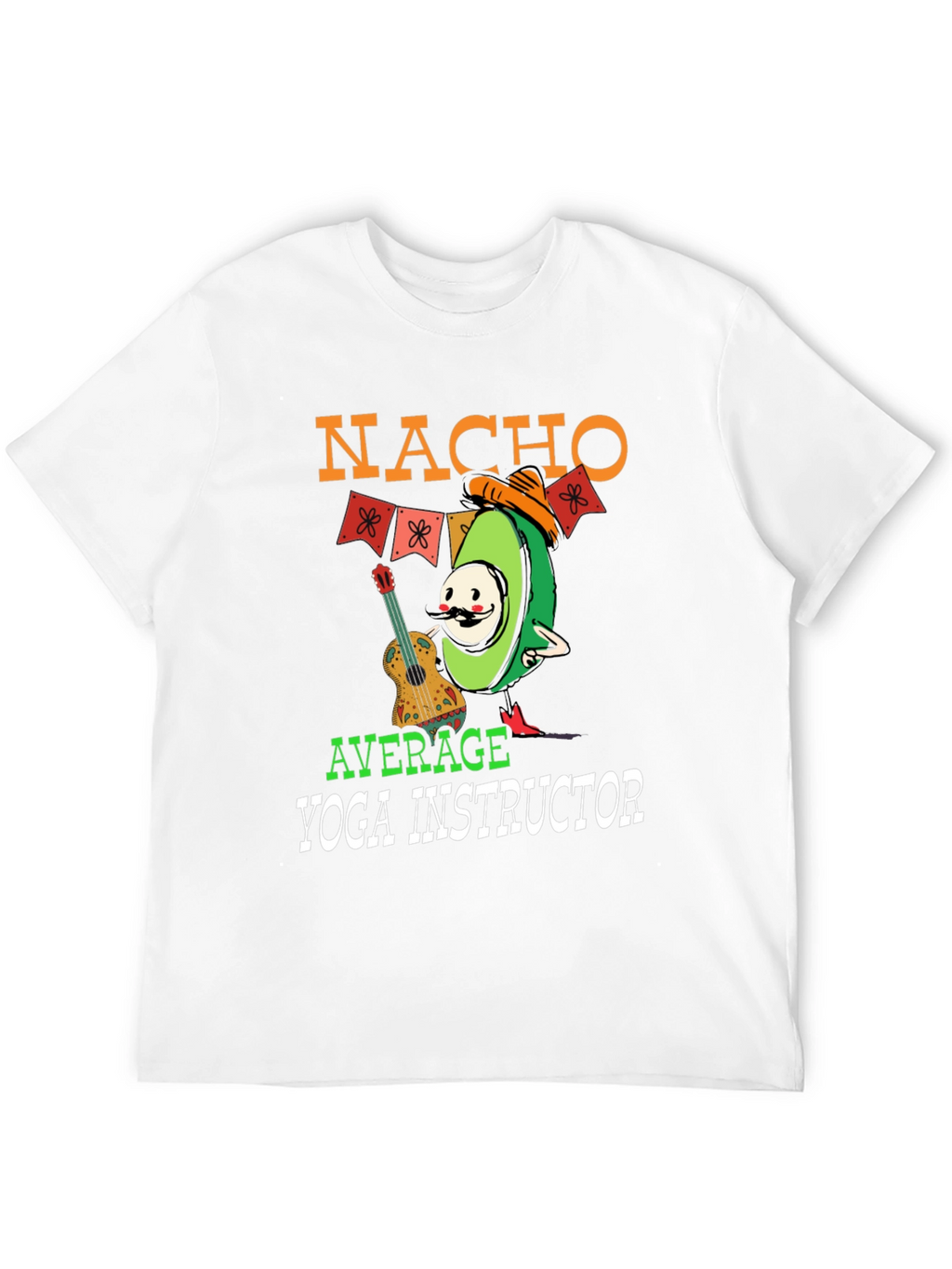 Nacho Average Yoga Instructor Graphic T-Shirt