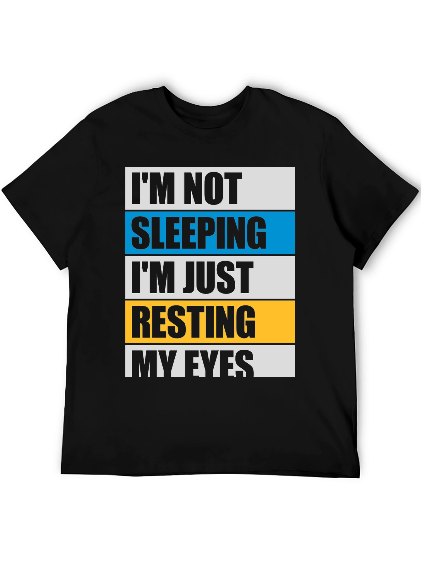Resting My Eyes Graphic Tee - Funny Sleep Shirt