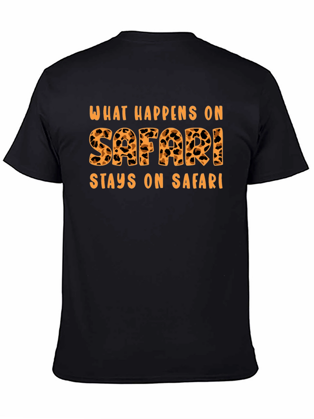 Safari Adventure T-Shirt - What Happens On Safari
