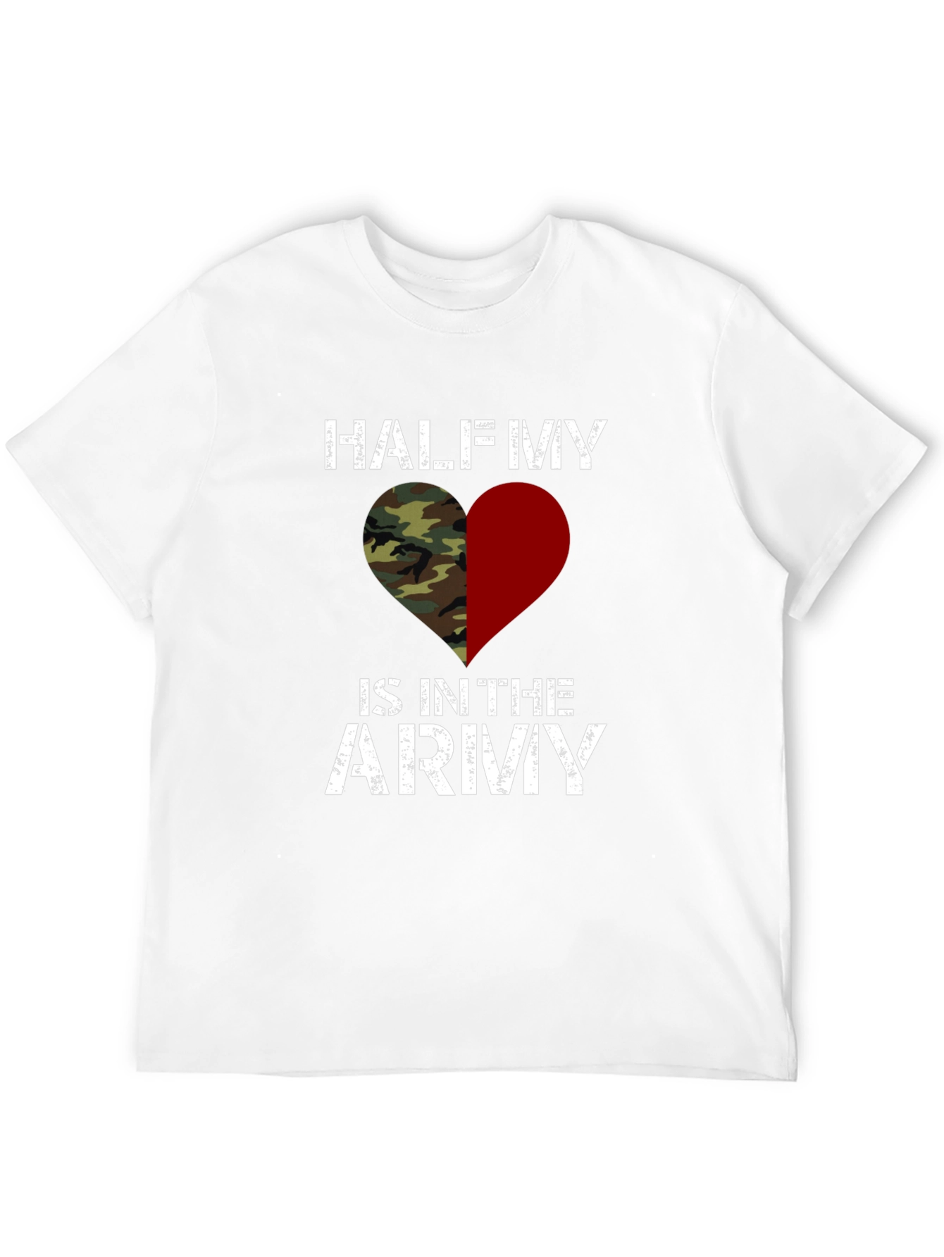 Half My Heart is in the Army T-Shirt
