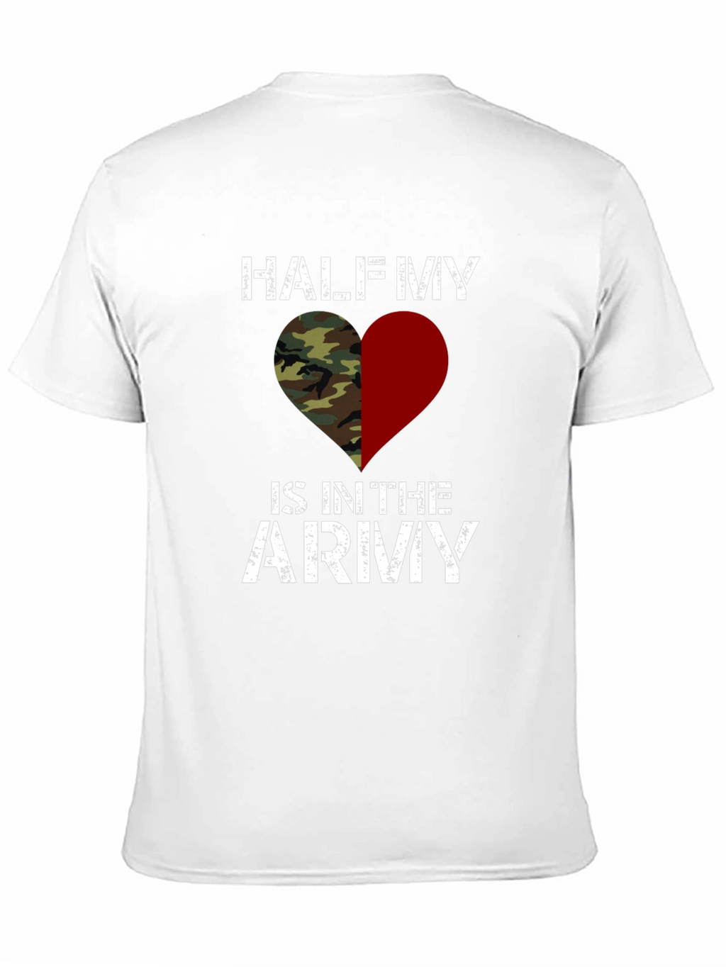 Half My Heart is in the Army T-Shirt