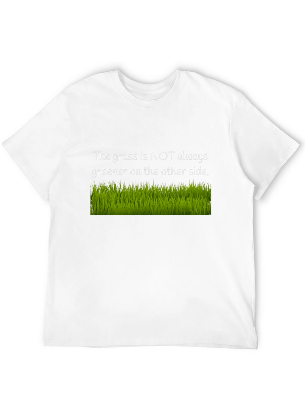 The Grass Is Not Always Greener Black T-Shirt