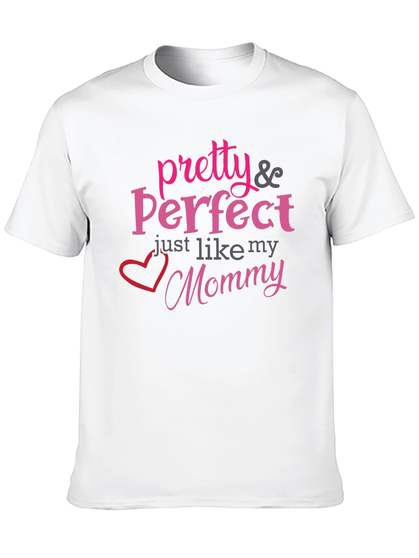 Pretty & Perfect Mommy T-Shirt - Black