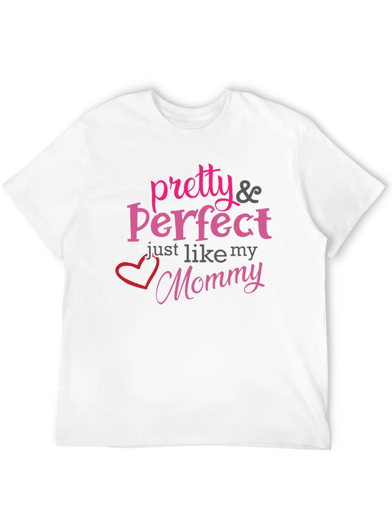Pretty & Perfect Mommy T-Shirt - Black