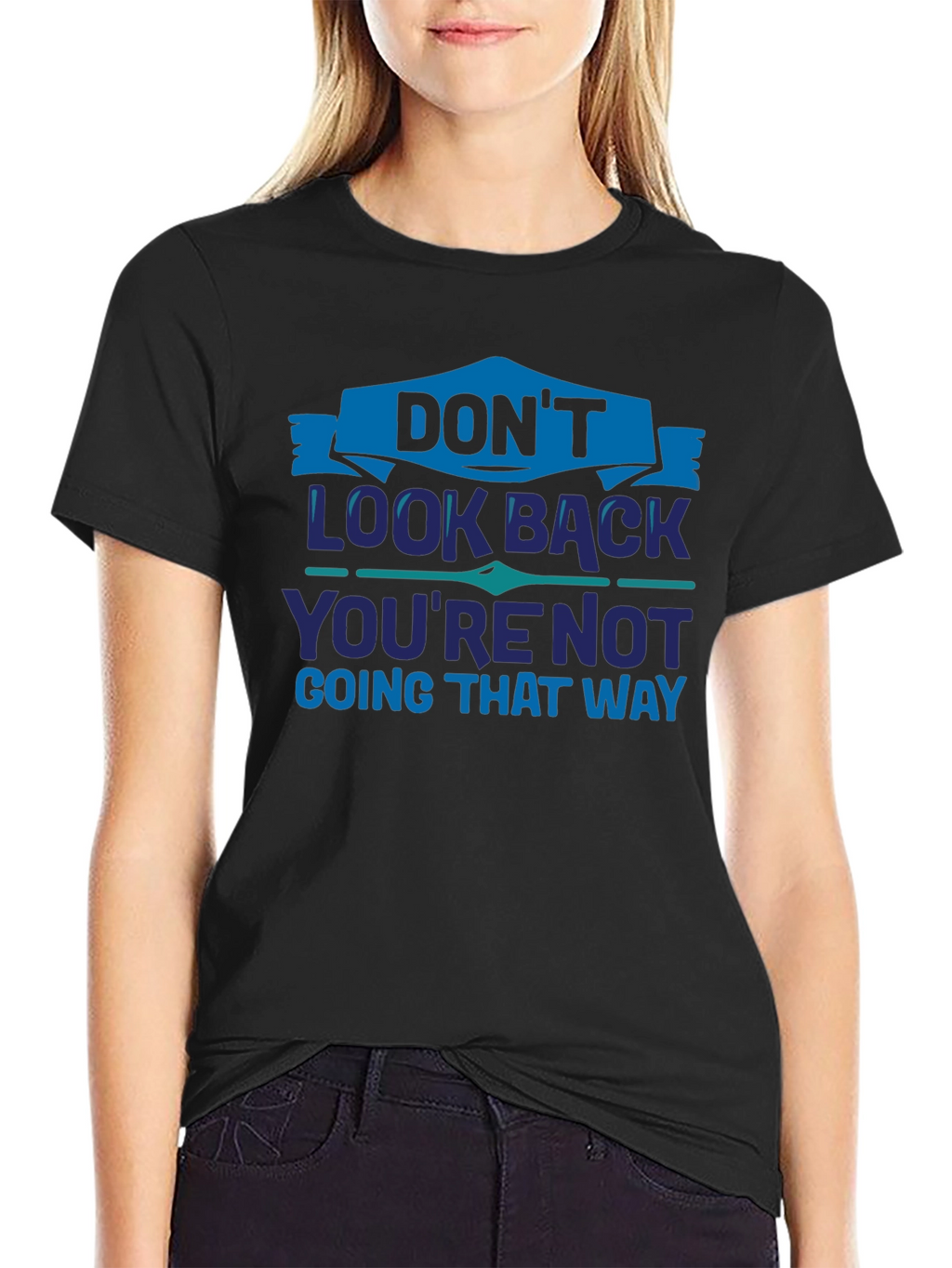 Dont Look Back Graphic T-Shirt - Motivational Tee