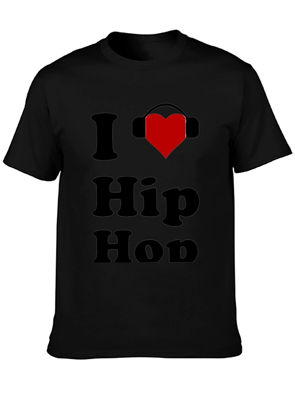 I Love Hip Hop T-Shirt - Music Lover Tee