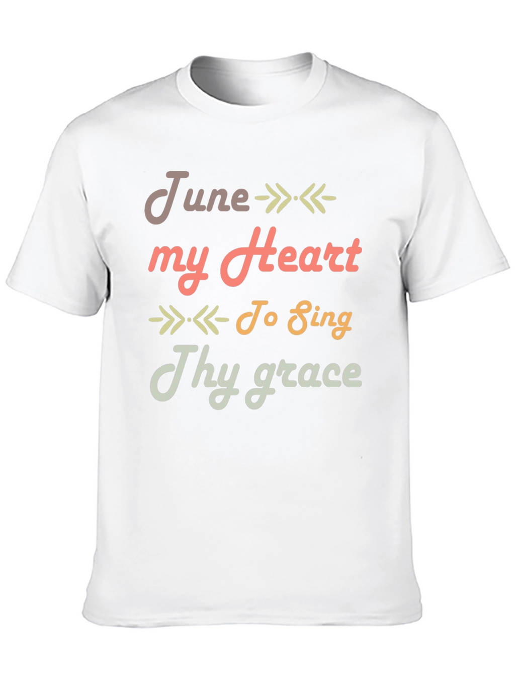 June My Heart To Sing Thy Grace T-Shirt
