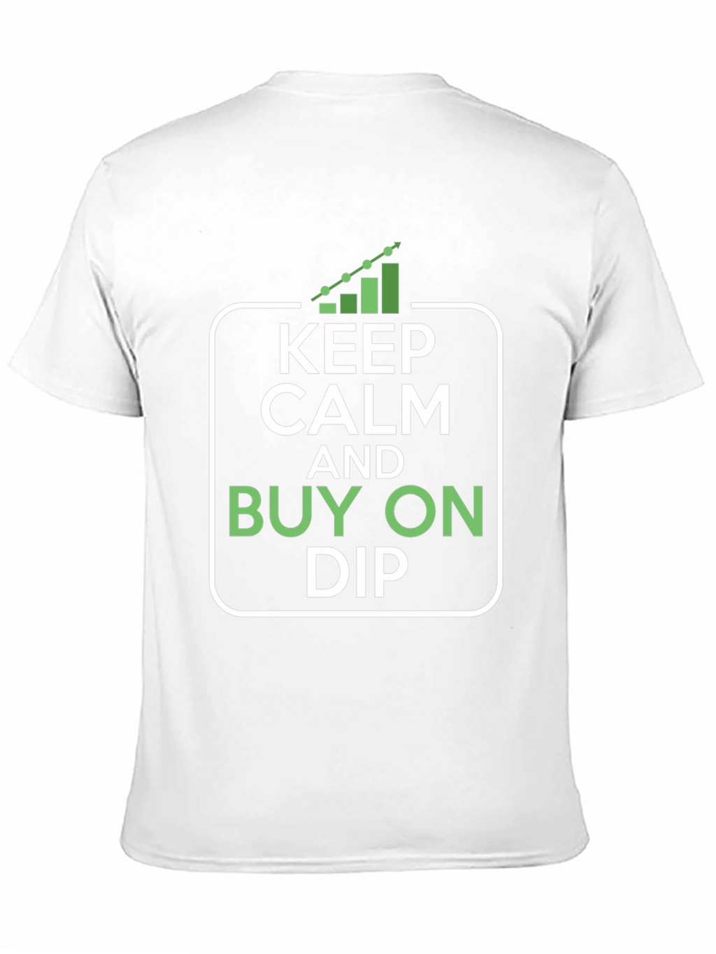 Keep Calm and Buy On Dip - Crypto T-Shirt