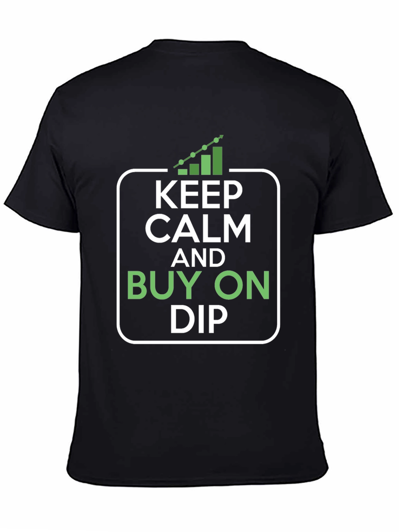Keep Calm and Buy On Dip - Crypto T-Shirt