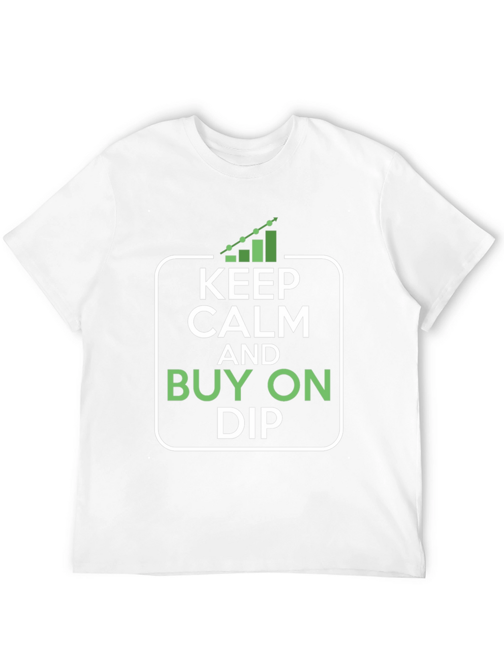 Keep Calm and Buy On Dip - Crypto T-Shirt