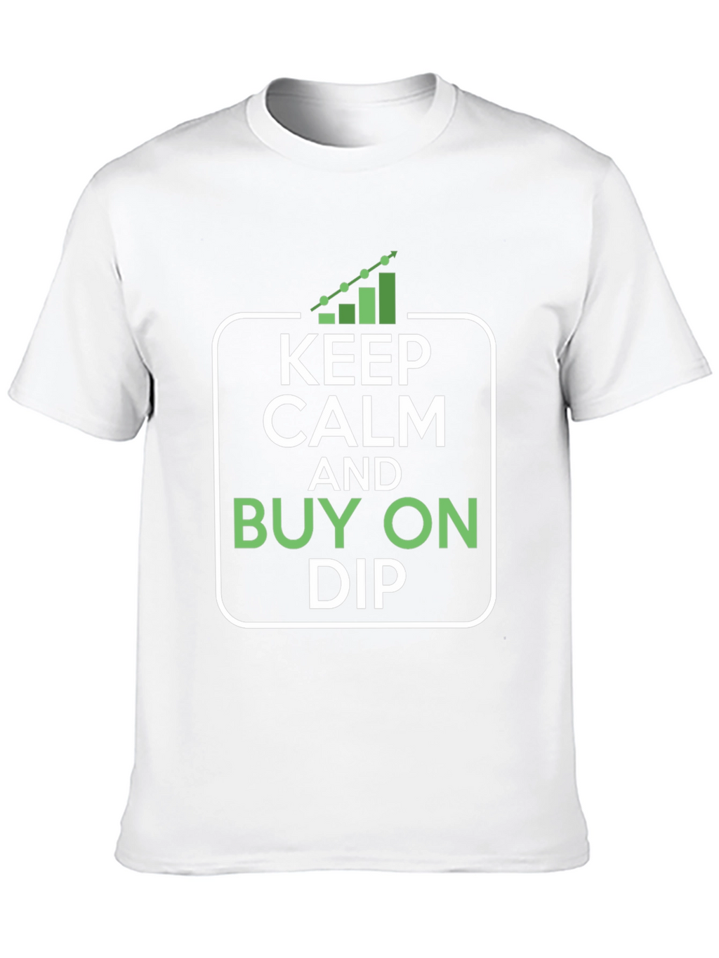 Keep Calm and Buy On Dip - Crypto T-Shirt