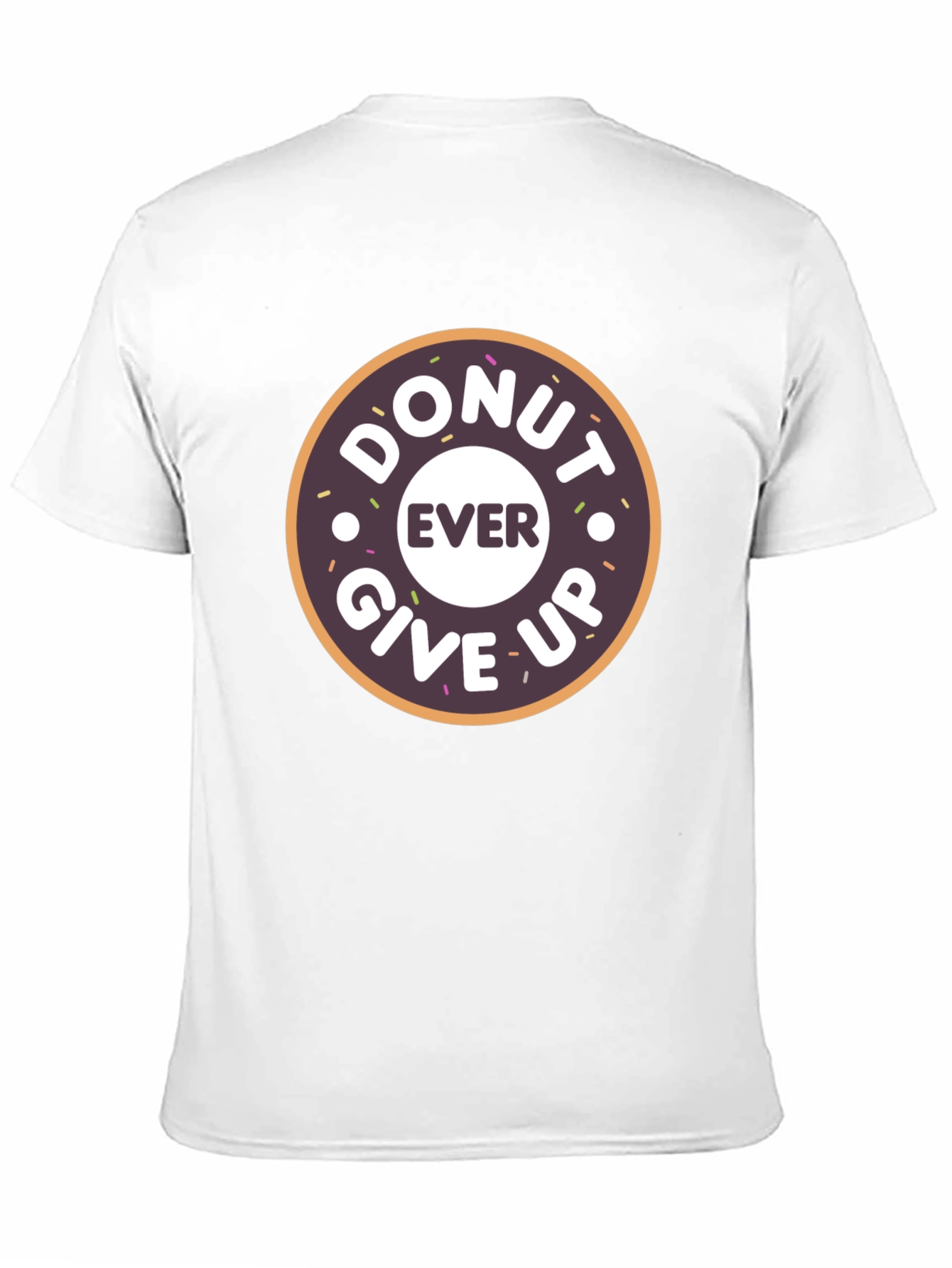 Donut Ever Give Up Graphic T-Shirt