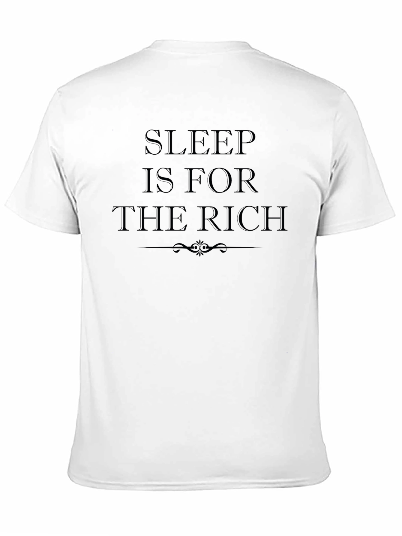 Sleep is For the Rich Black T-Shirt