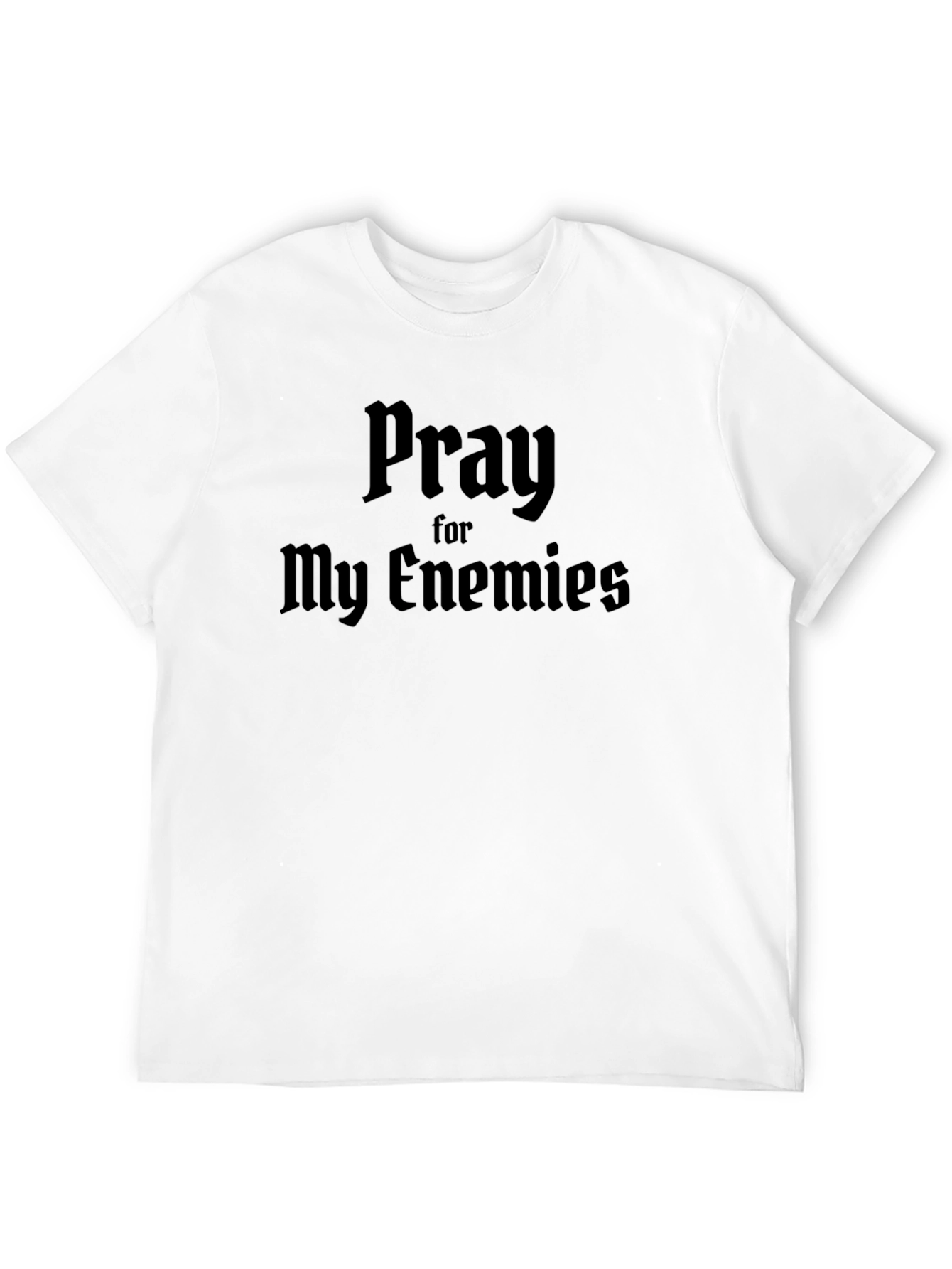 Pray For My Enemies Black Graphic T-Shirt
